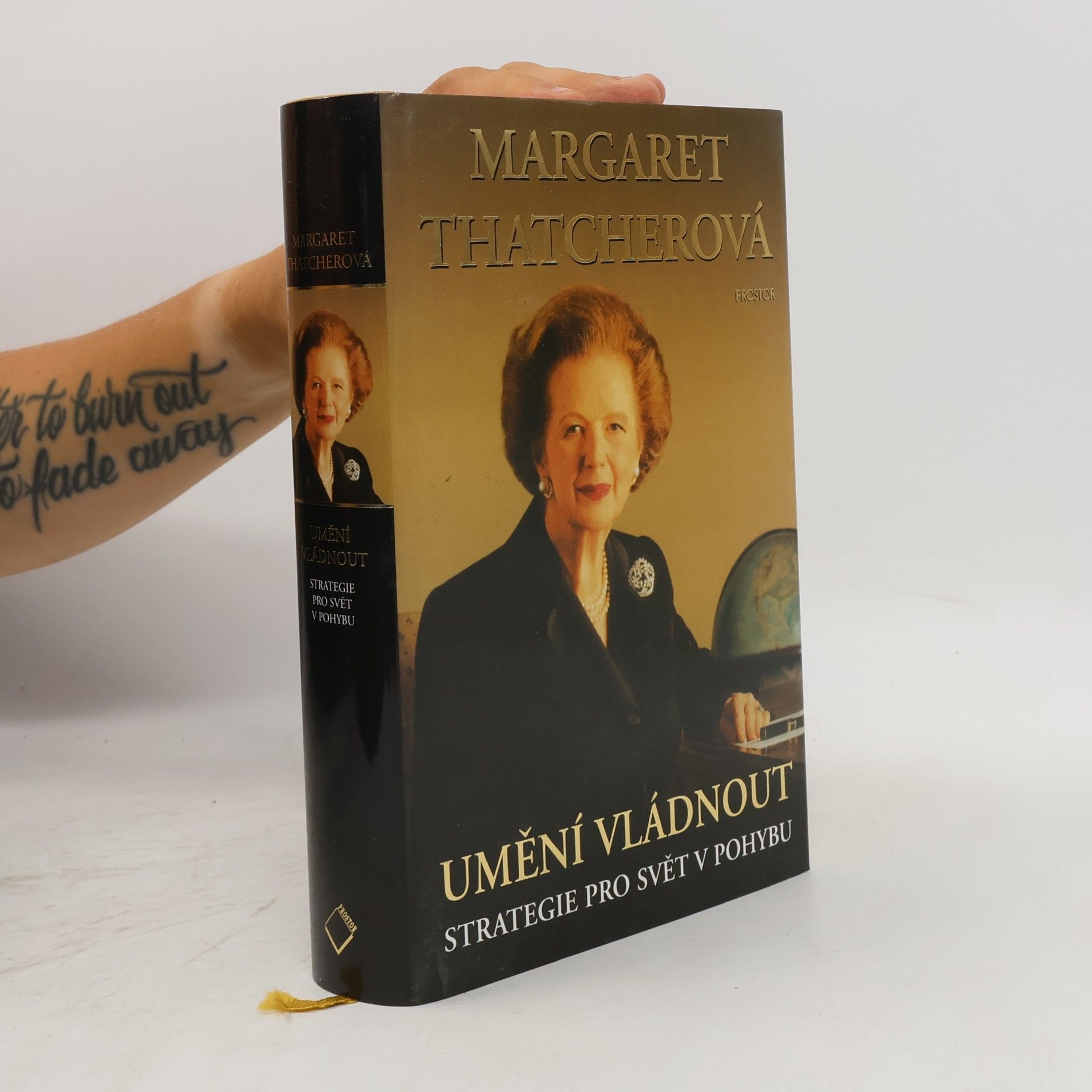 Margaret Thatcher Umění vládnout. Strategie pro svět v pohybu