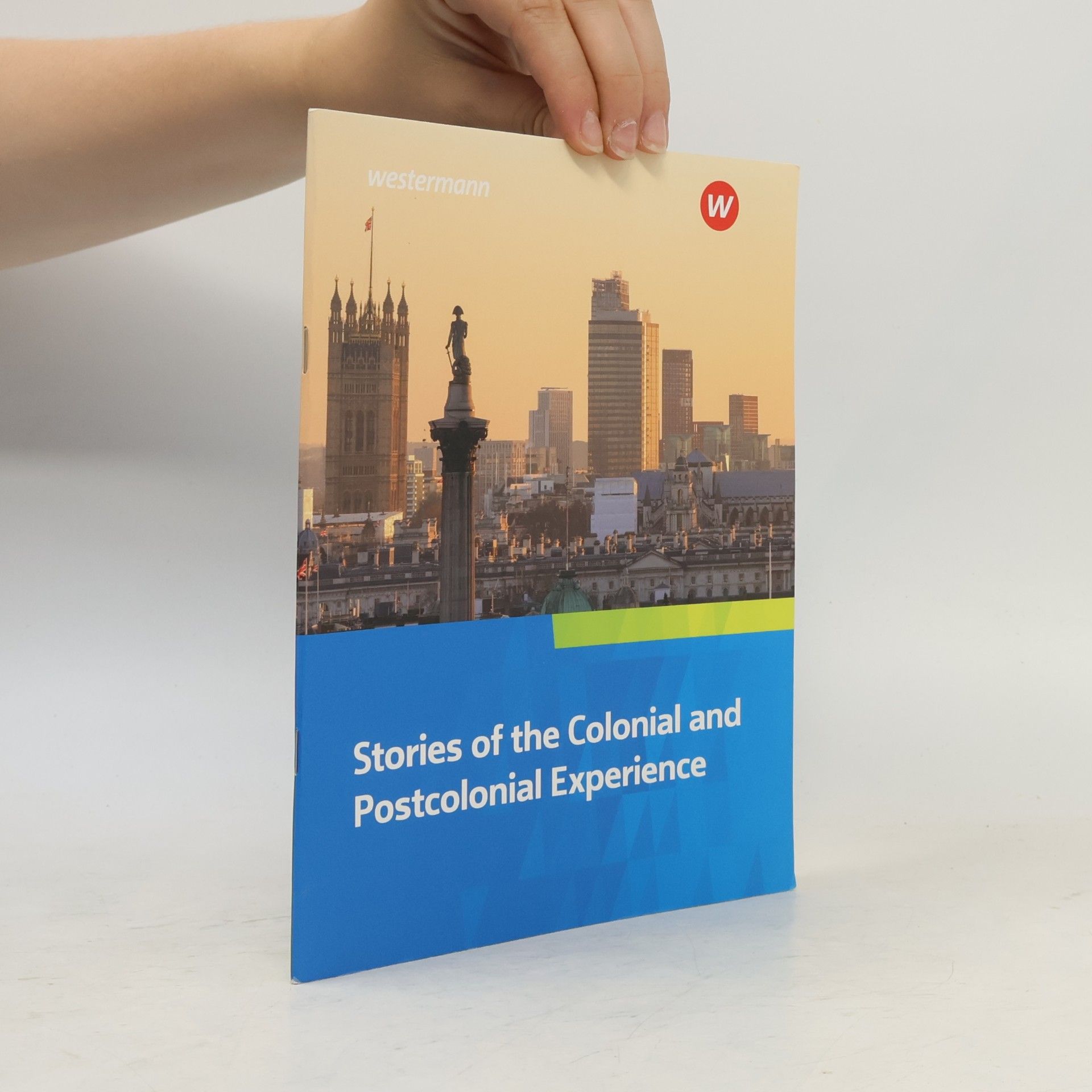 Ilka Kratz Stories of the Colonial and Postcolonial Expierience