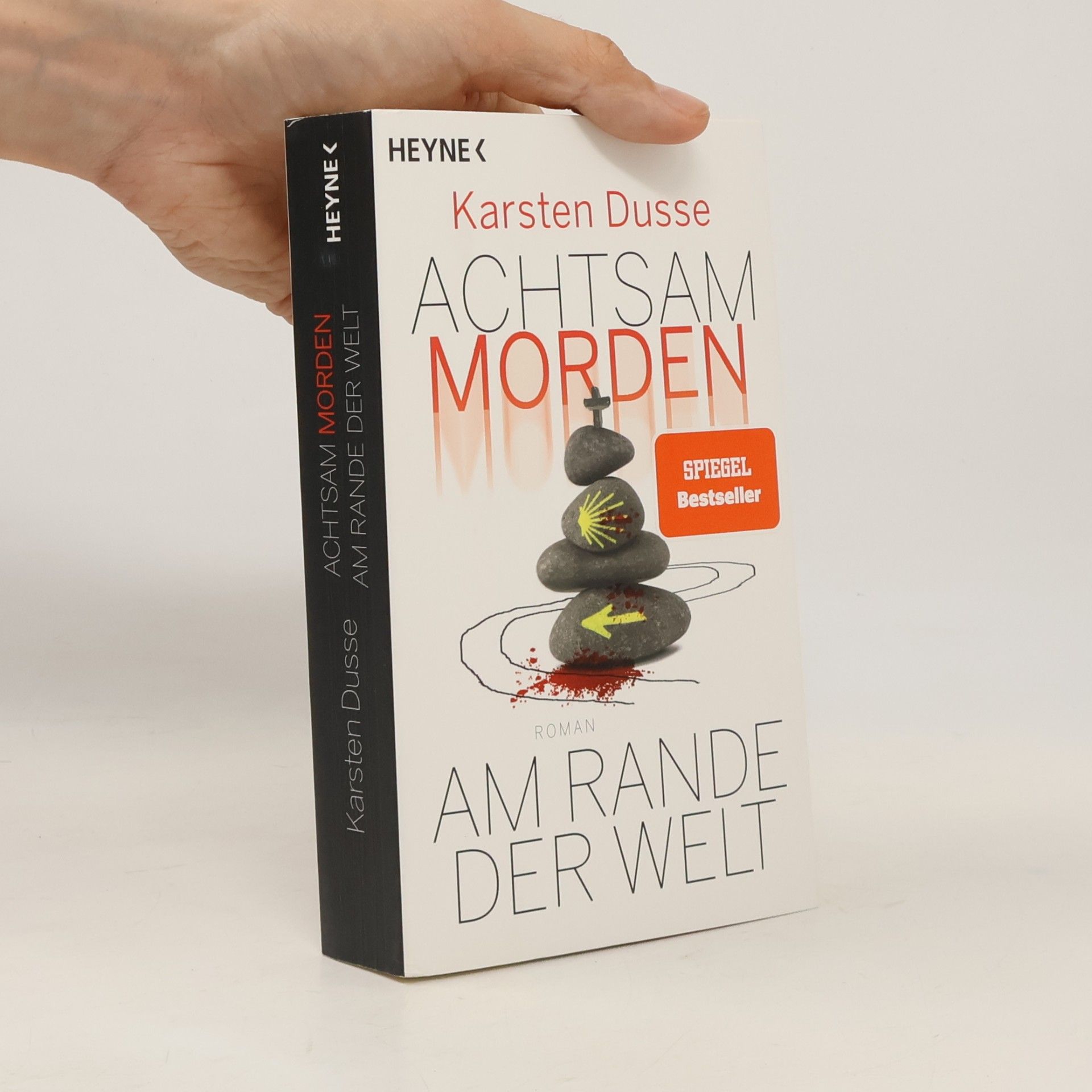Karsten Dusse Achtsam morden am Rande der Welt