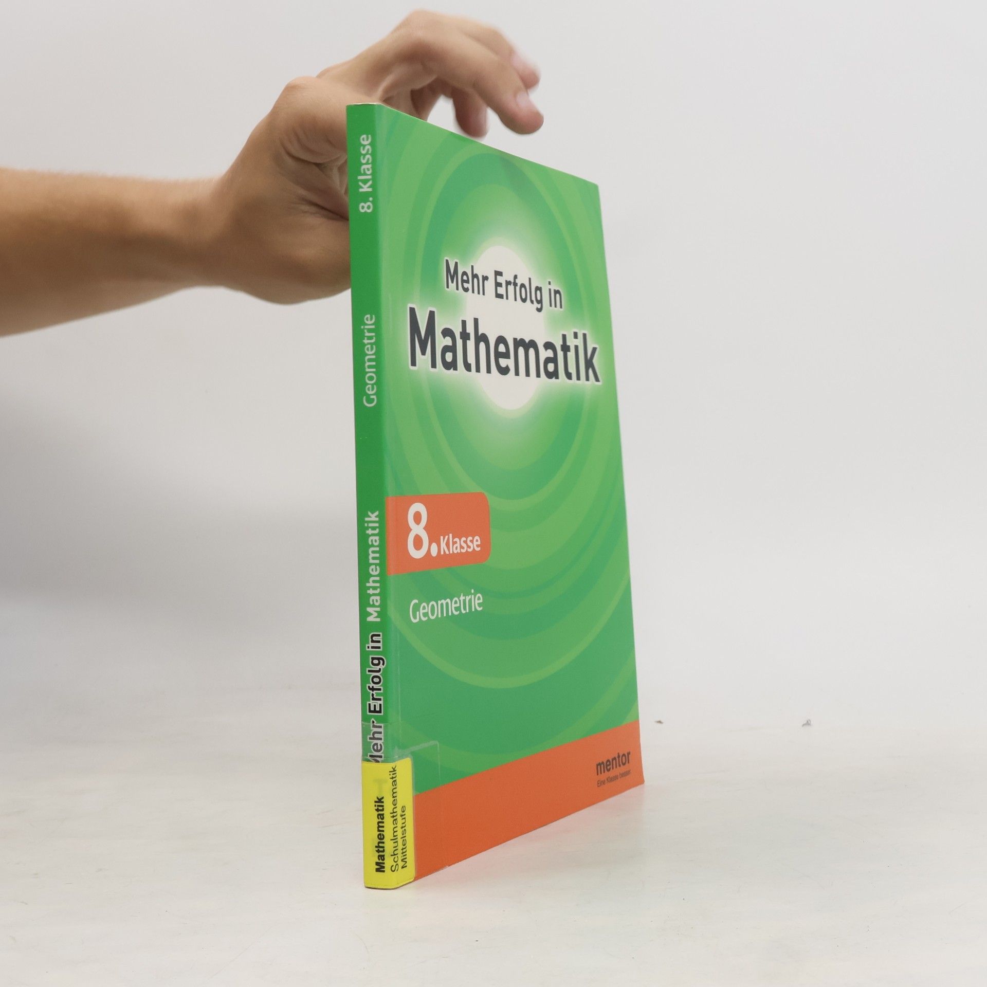 Mehr Erfolg in Mathematik, 8. Klasse: Geometrie