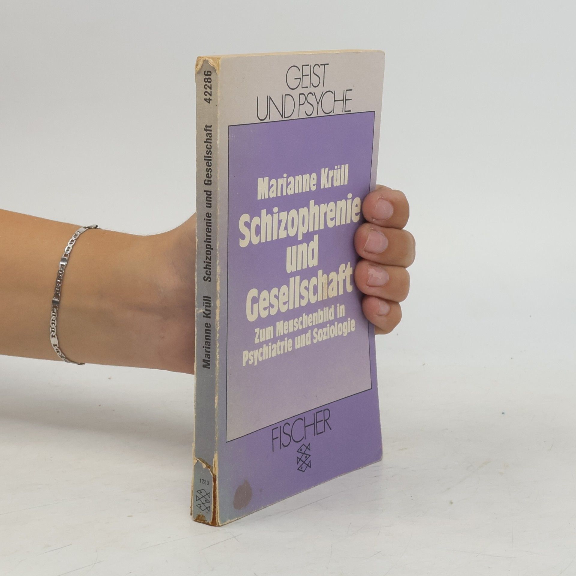Marianne Krüll Schizophrenie und Gesellschaft