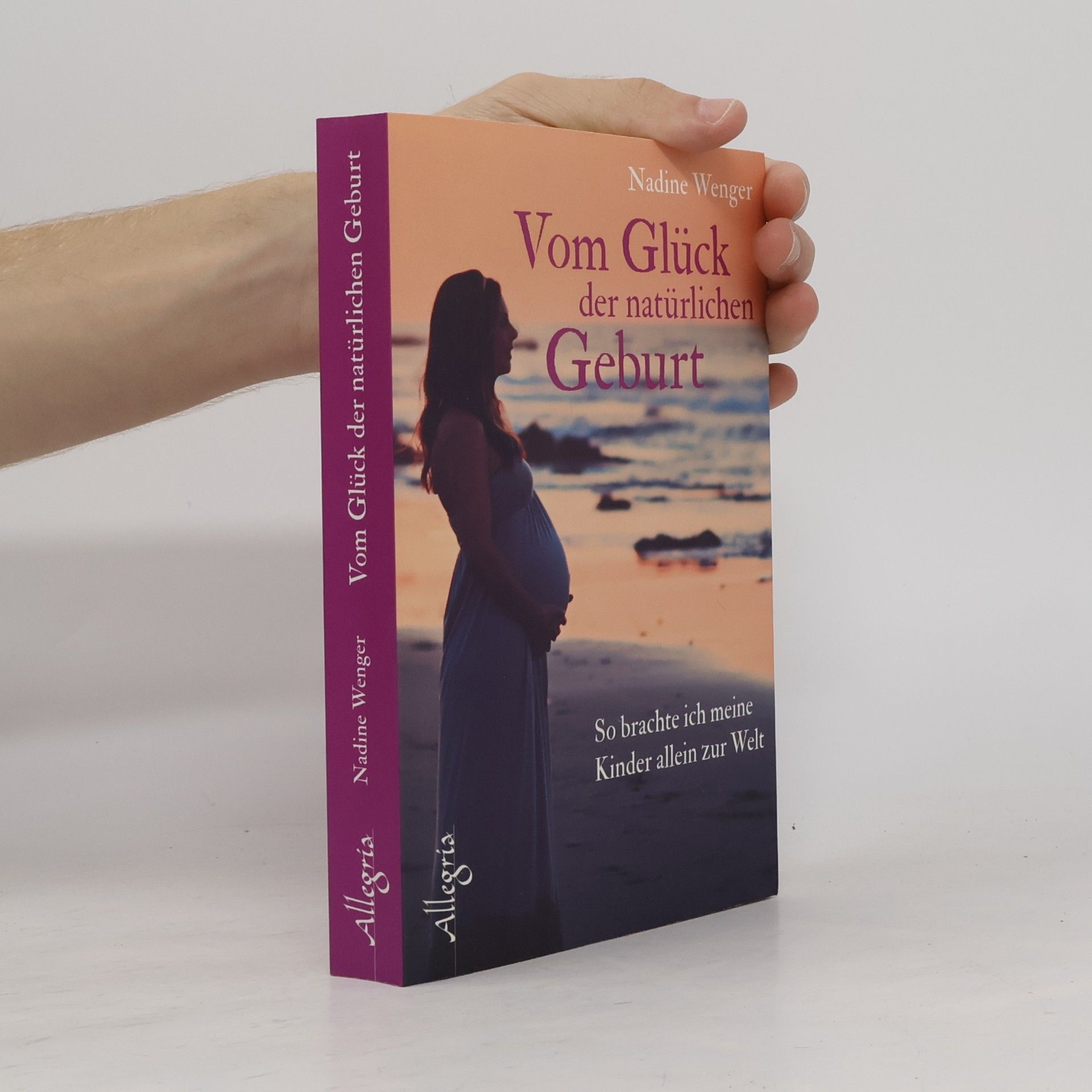 Vom Glück der natürlichen Geburt