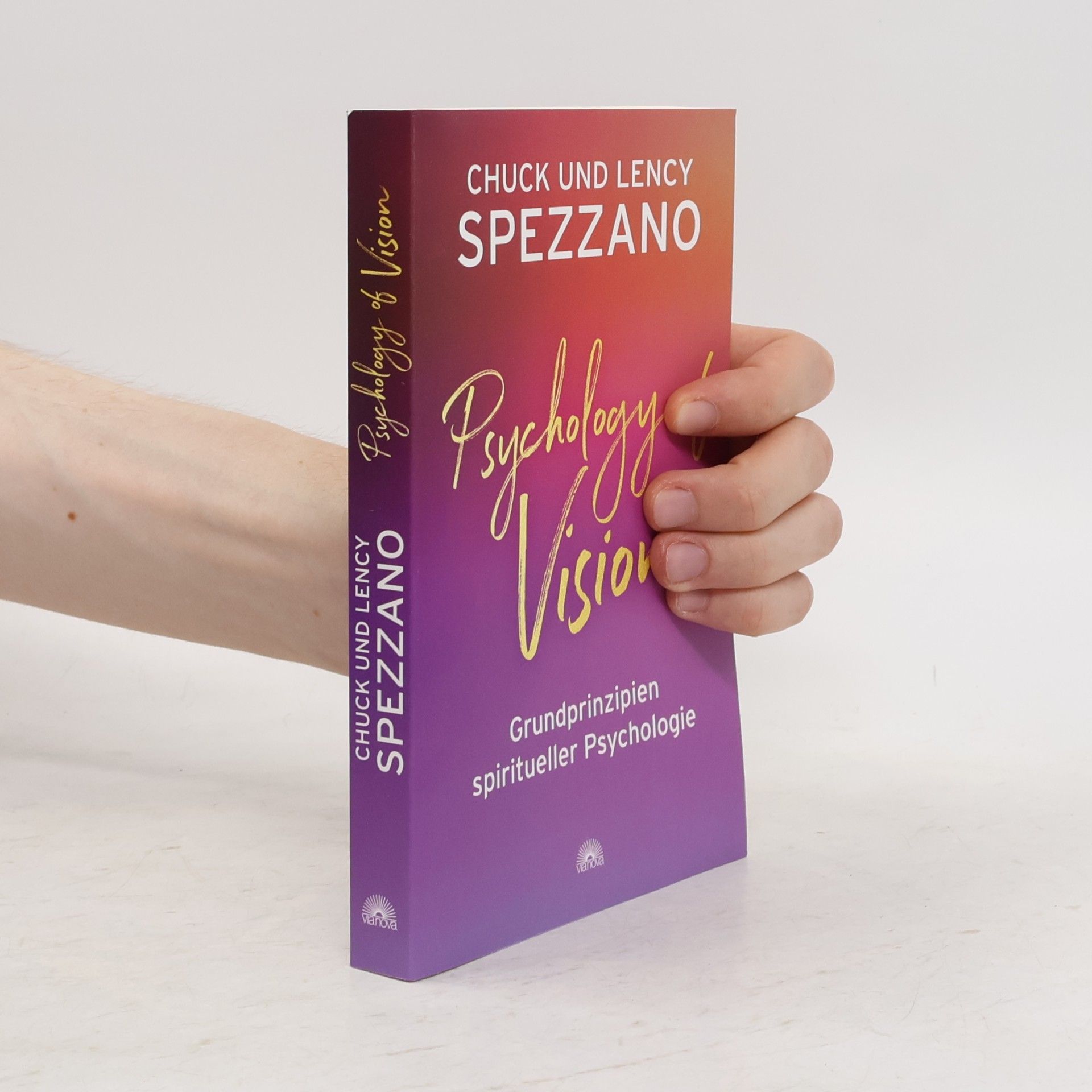 Chuck Spezzano Psychology of Vision
