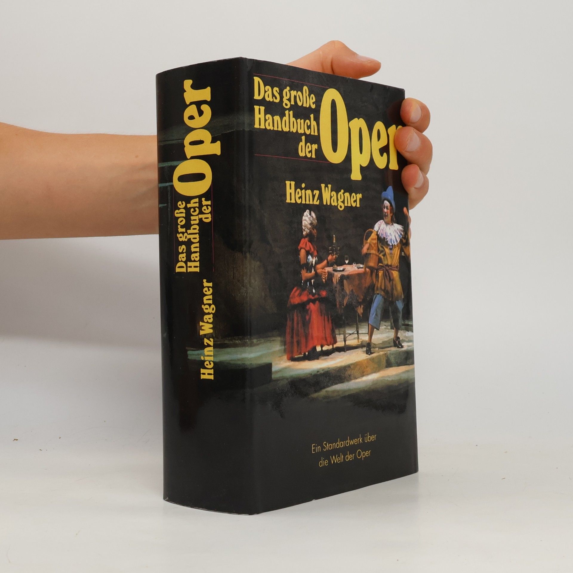 Heinz Wagner Das grosse Handbuch der Oper
