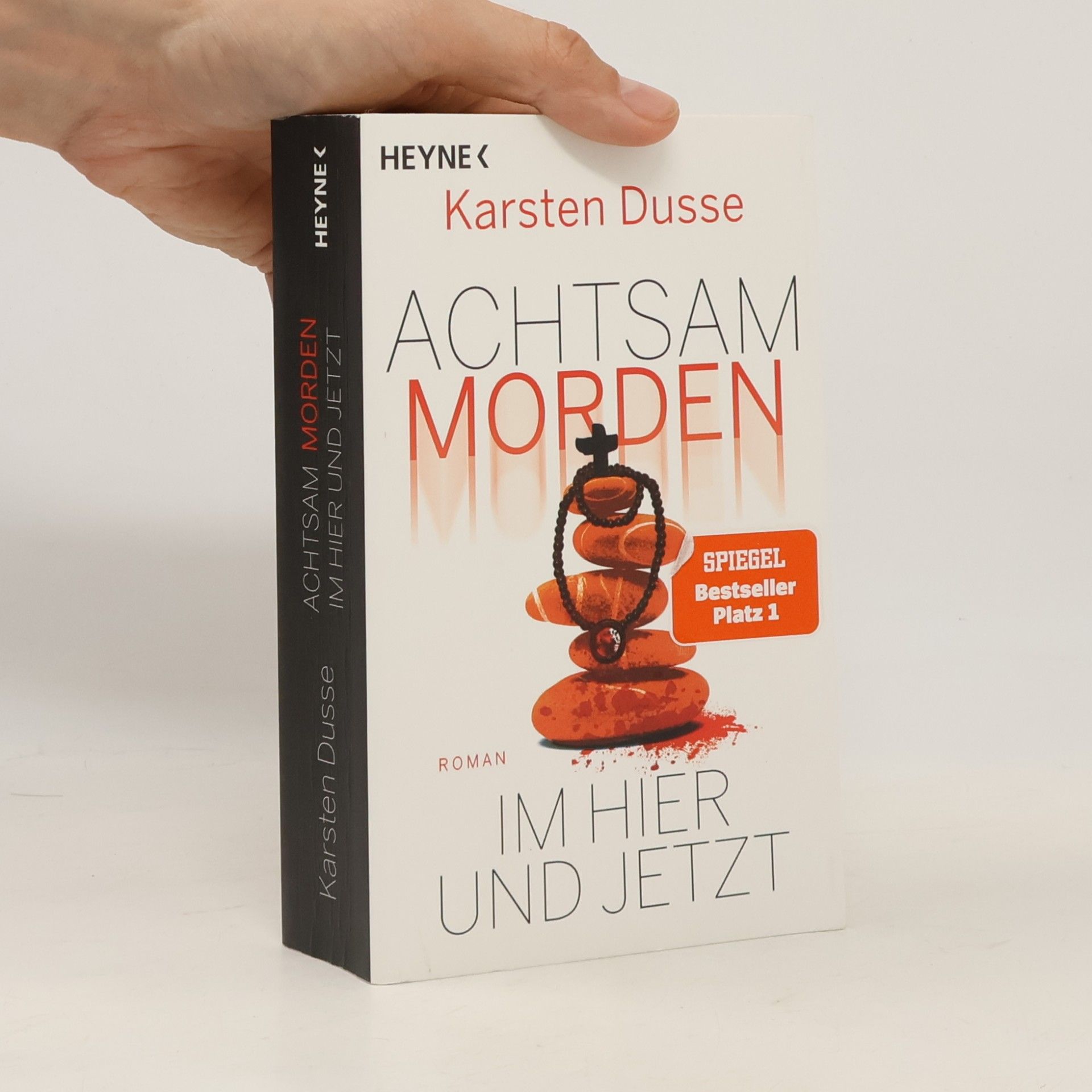 Karsten Dusse Achtsam morden im Hier und Jetzt