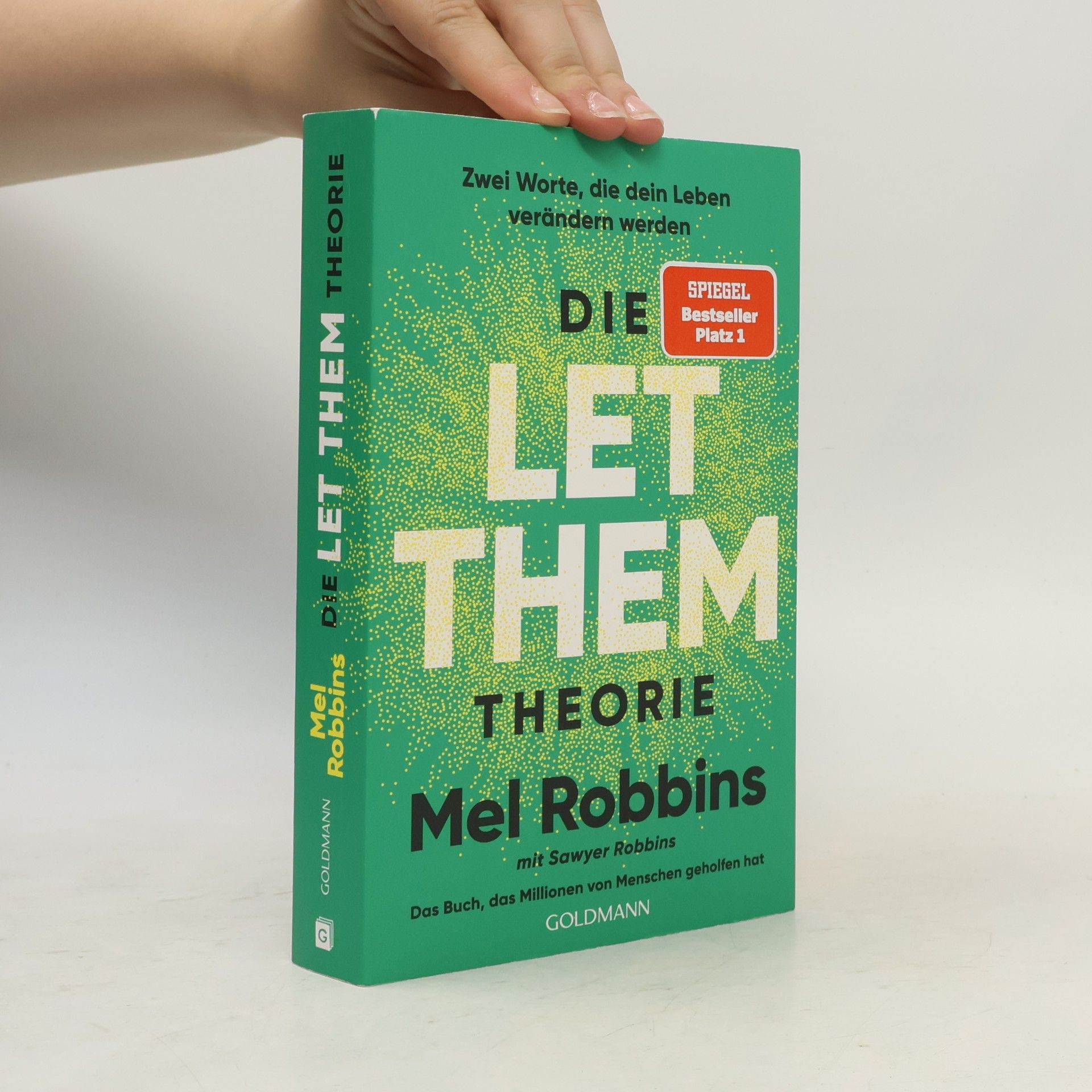 Mel Robbins Die LET THEM Theorie