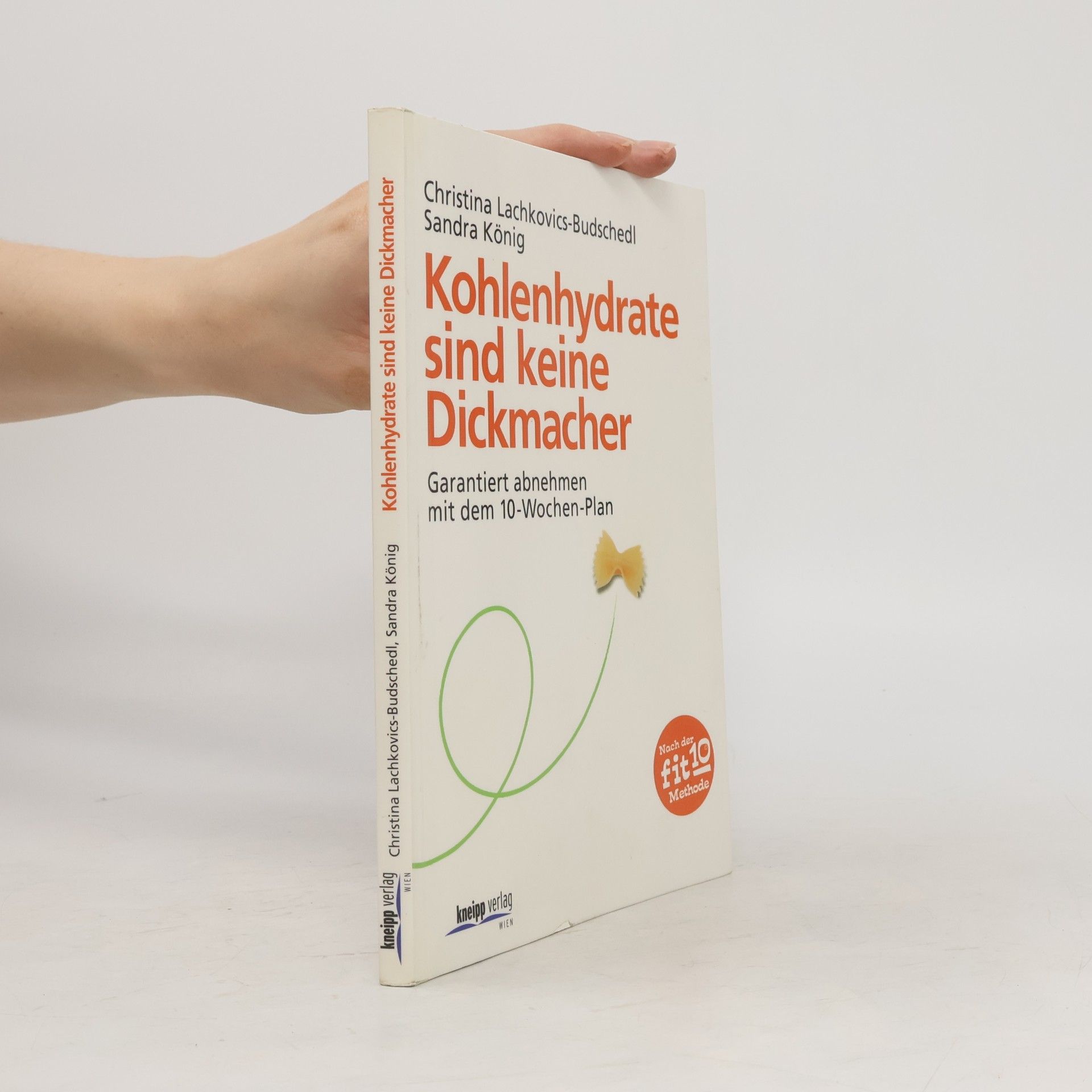 Christina Lachkovics Budschedl Kohlenhydrate sind keine Dickmacher