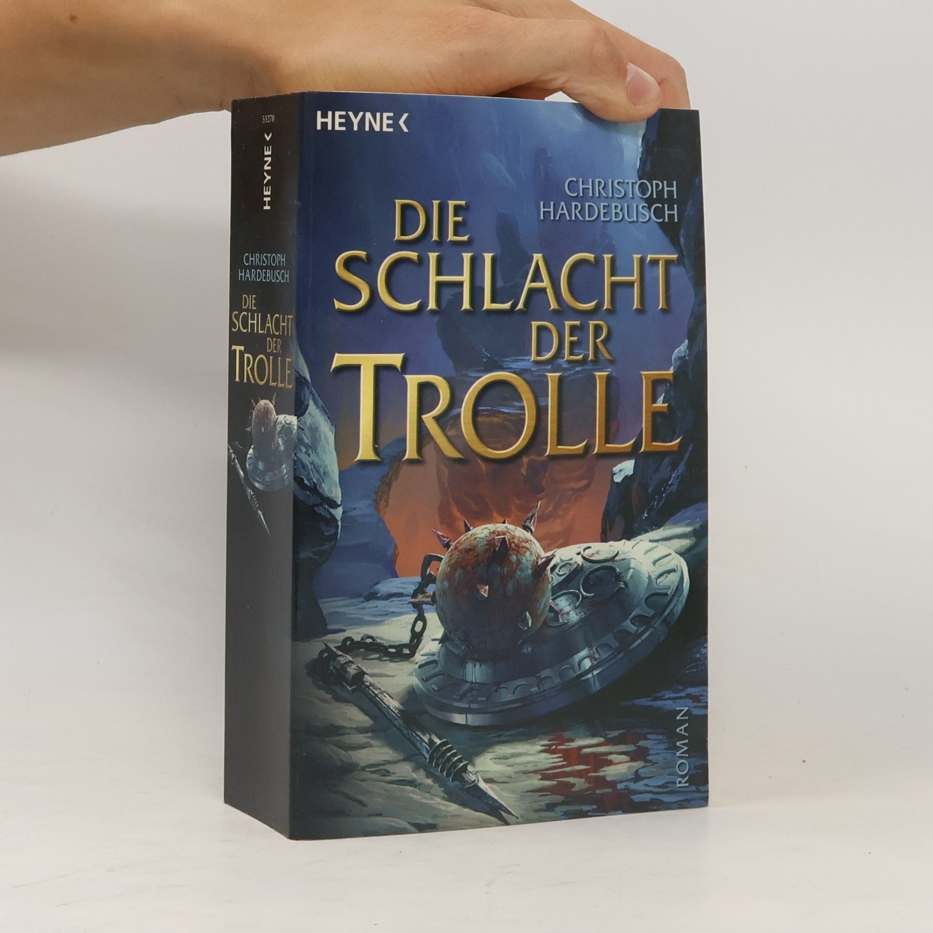 Christoph Hardebusch Die Schlacht der Trolle