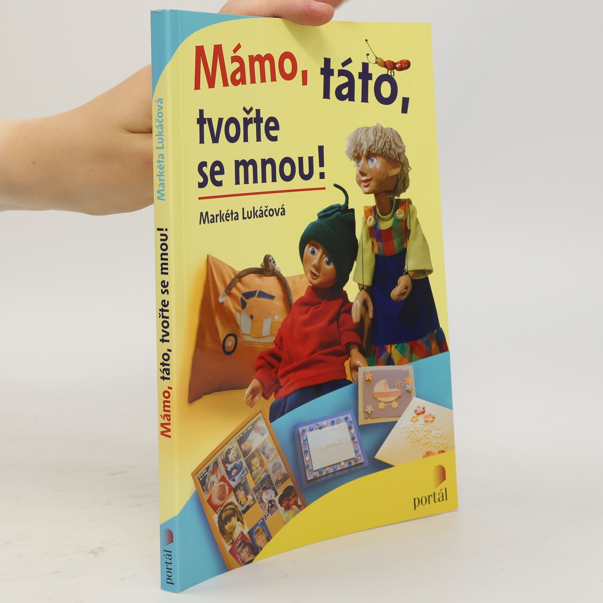 Markéta Lukáčová Mámo, táto, tvořte se mnou!