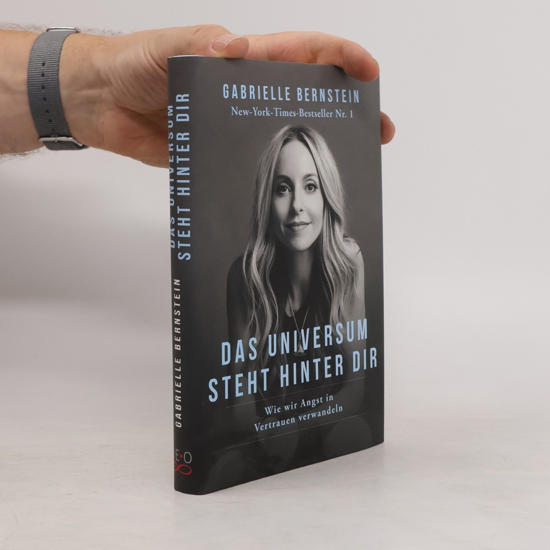 Gabrielle Bernstein Das Universum steht hinter dir