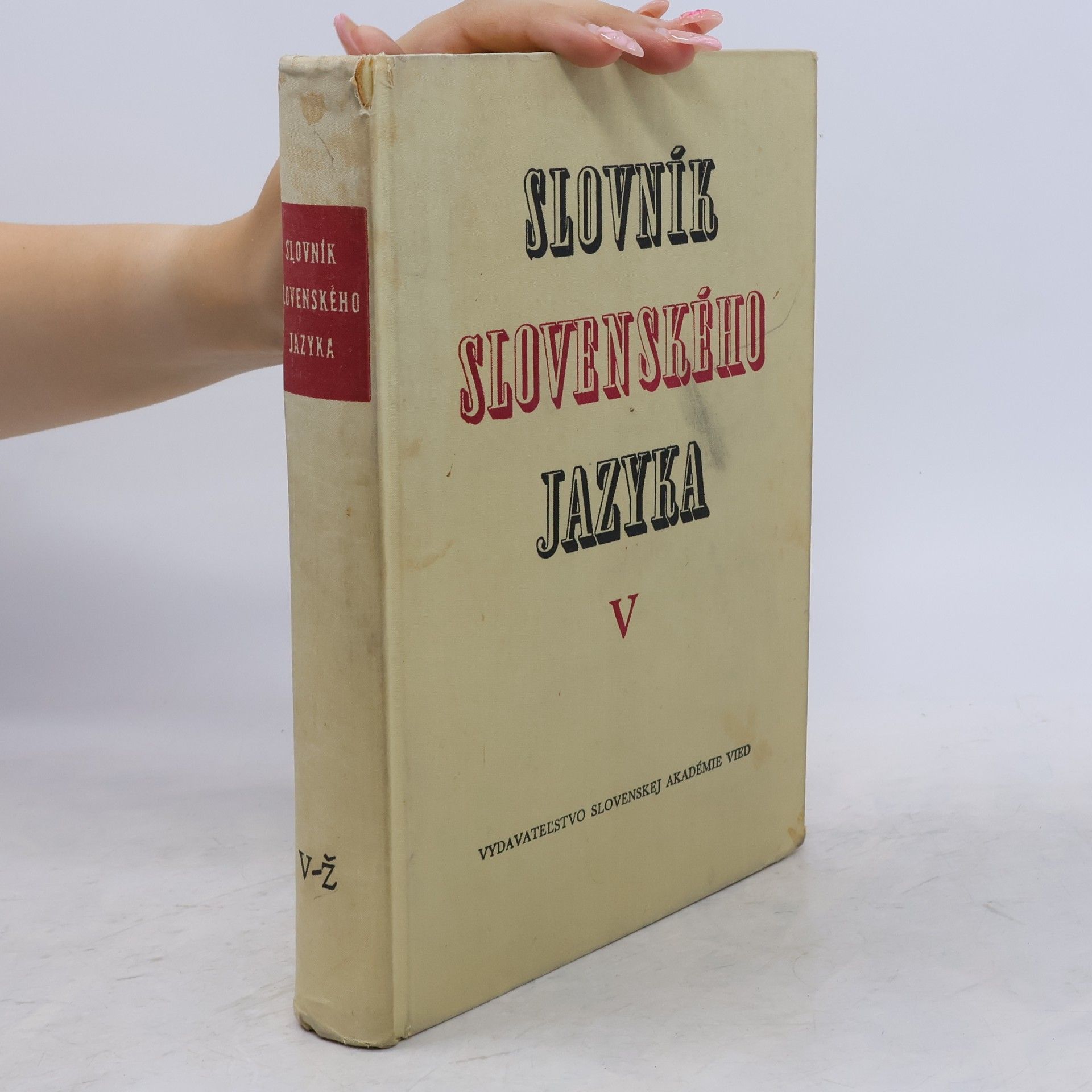 Autorenkollektiv Slovník slovenského jazyka V. V-Ž