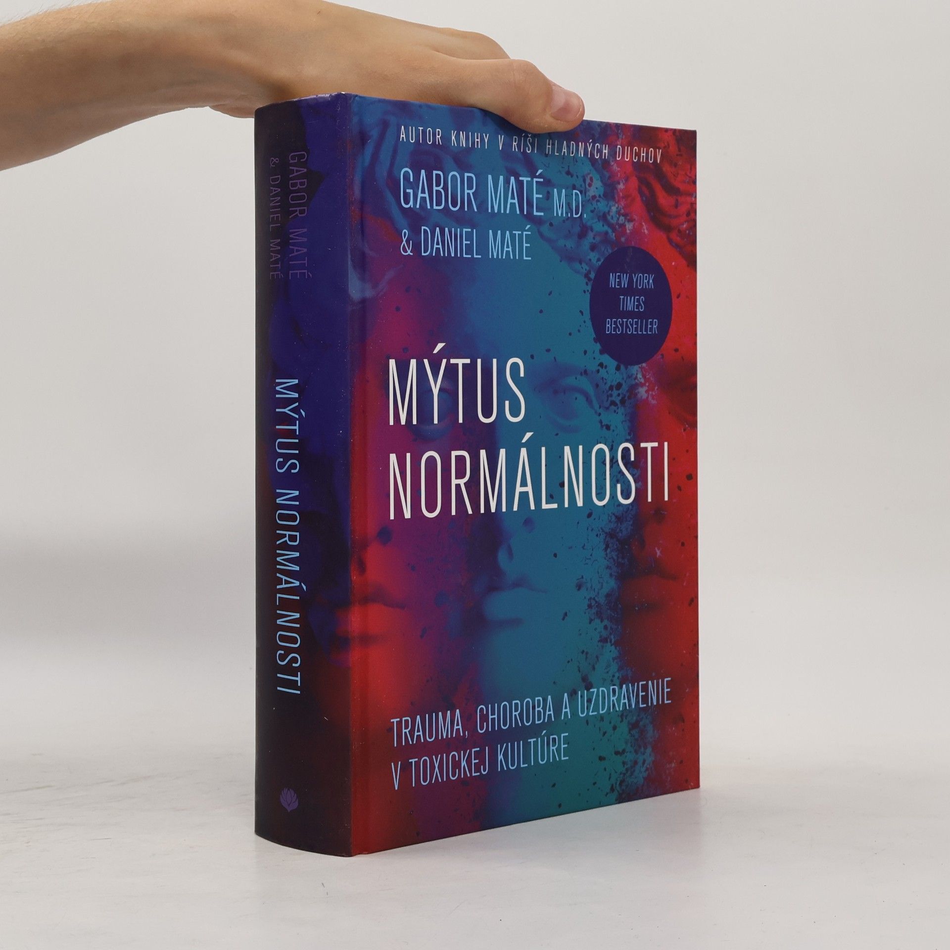 Gabor Maté Mýtus normálnosti