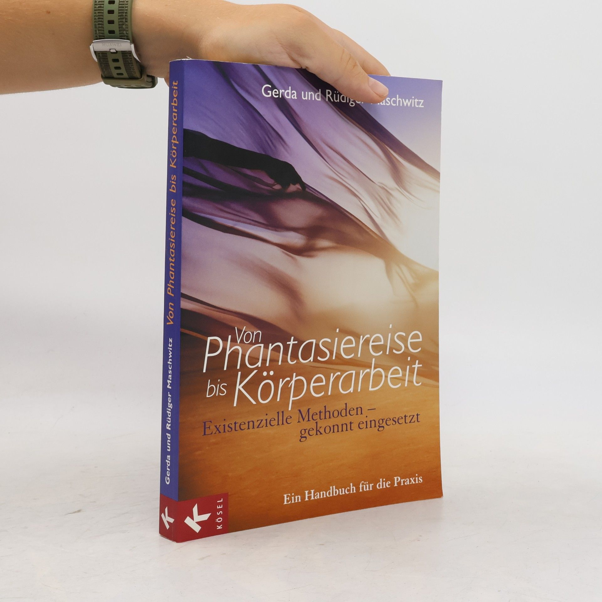 Von Phantasiereise bis Körperarbeit