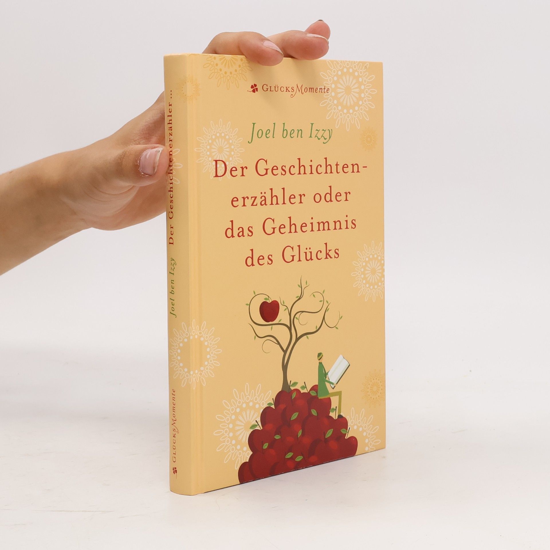Joel Ben Izzy Der Geschichtenerzähler oder das Geheimnis des Glücks