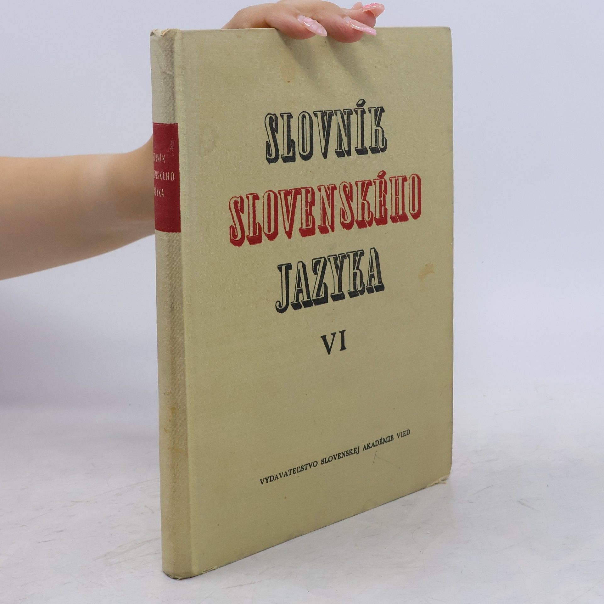 Autorenkollektiv Slovník slovenského jazyka VI.