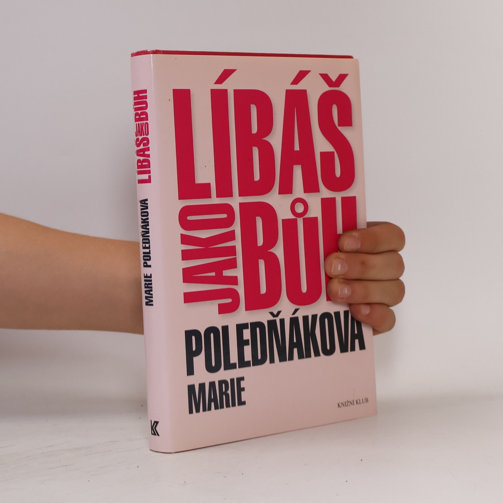 Marie Poledňáková Líbáš jako bůh