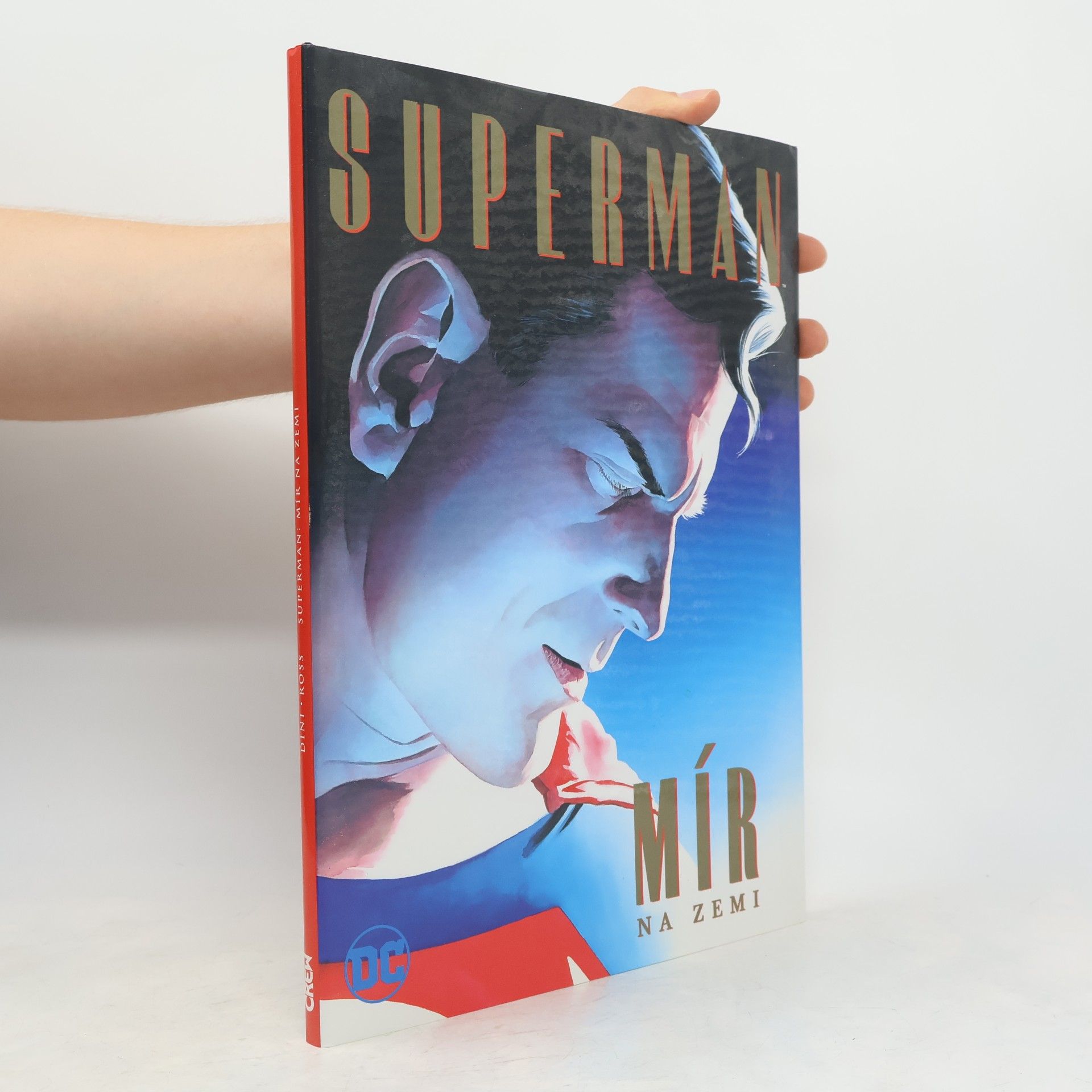 Kolektiv autorů Superman : mír na Zemi