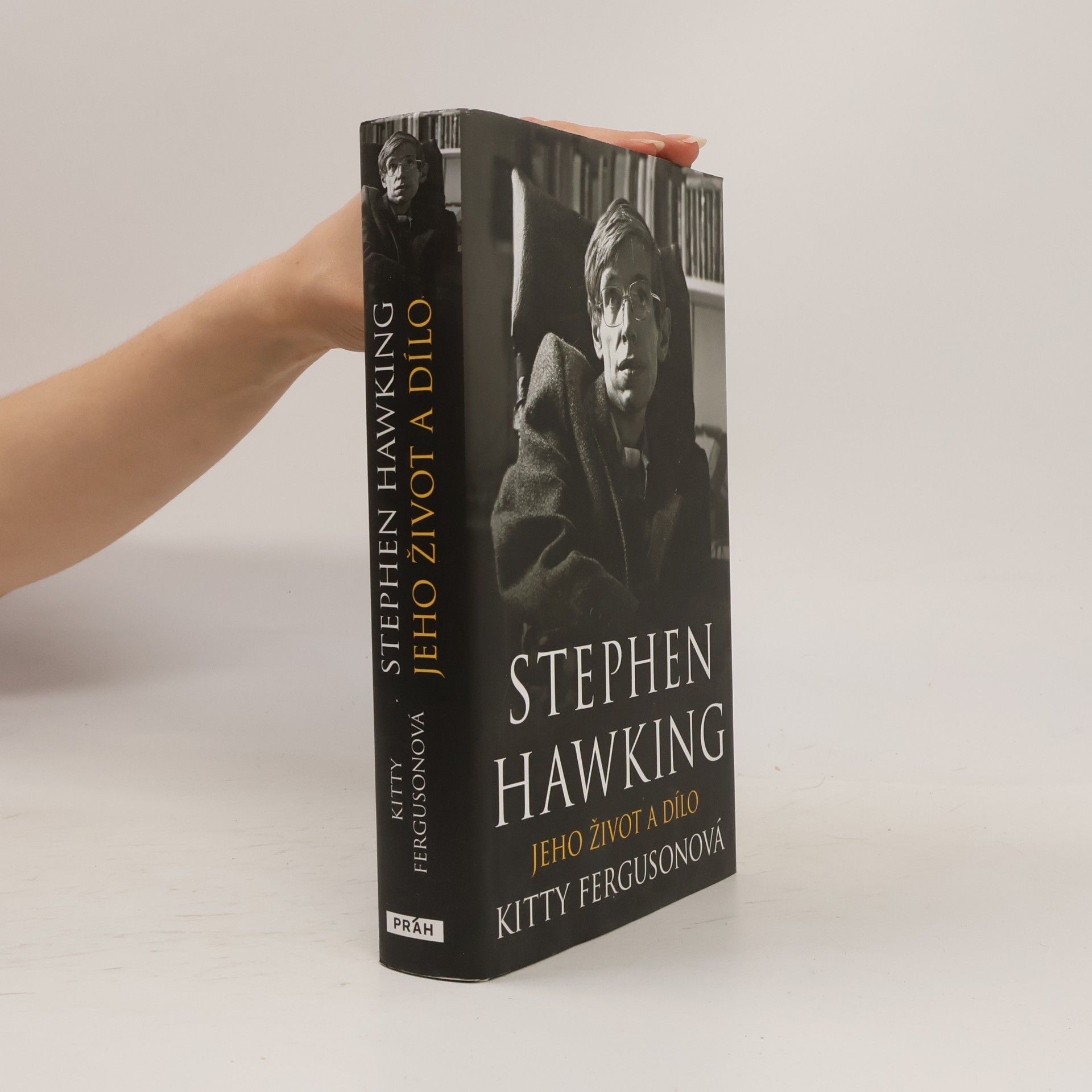 Kitty Ferguson Stephen Hawking: jeho život a dílo