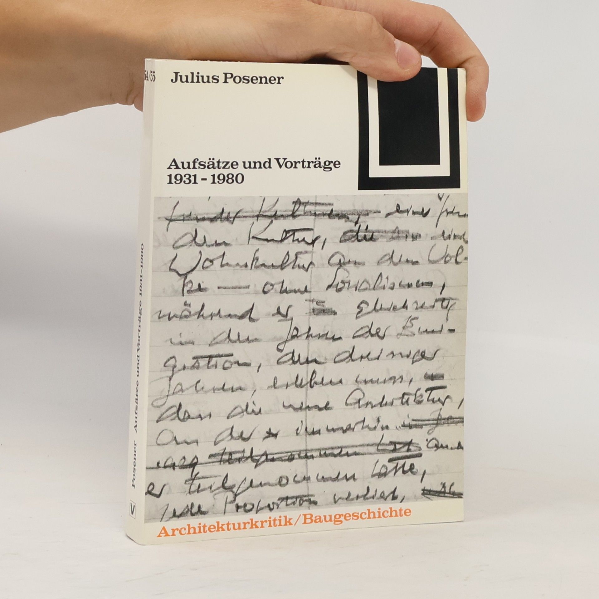 Julius Posener Bauwelt Fundamente - 5: Aufsätze und Vorträge