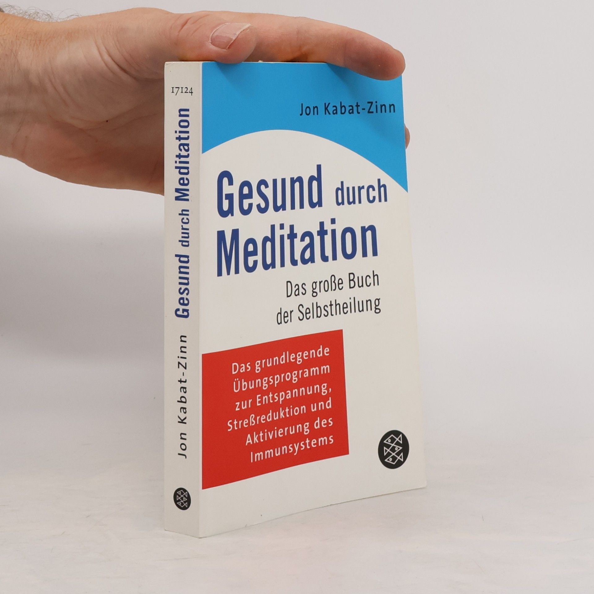 Jon Kabat-Zinn Gesund durch Meditation