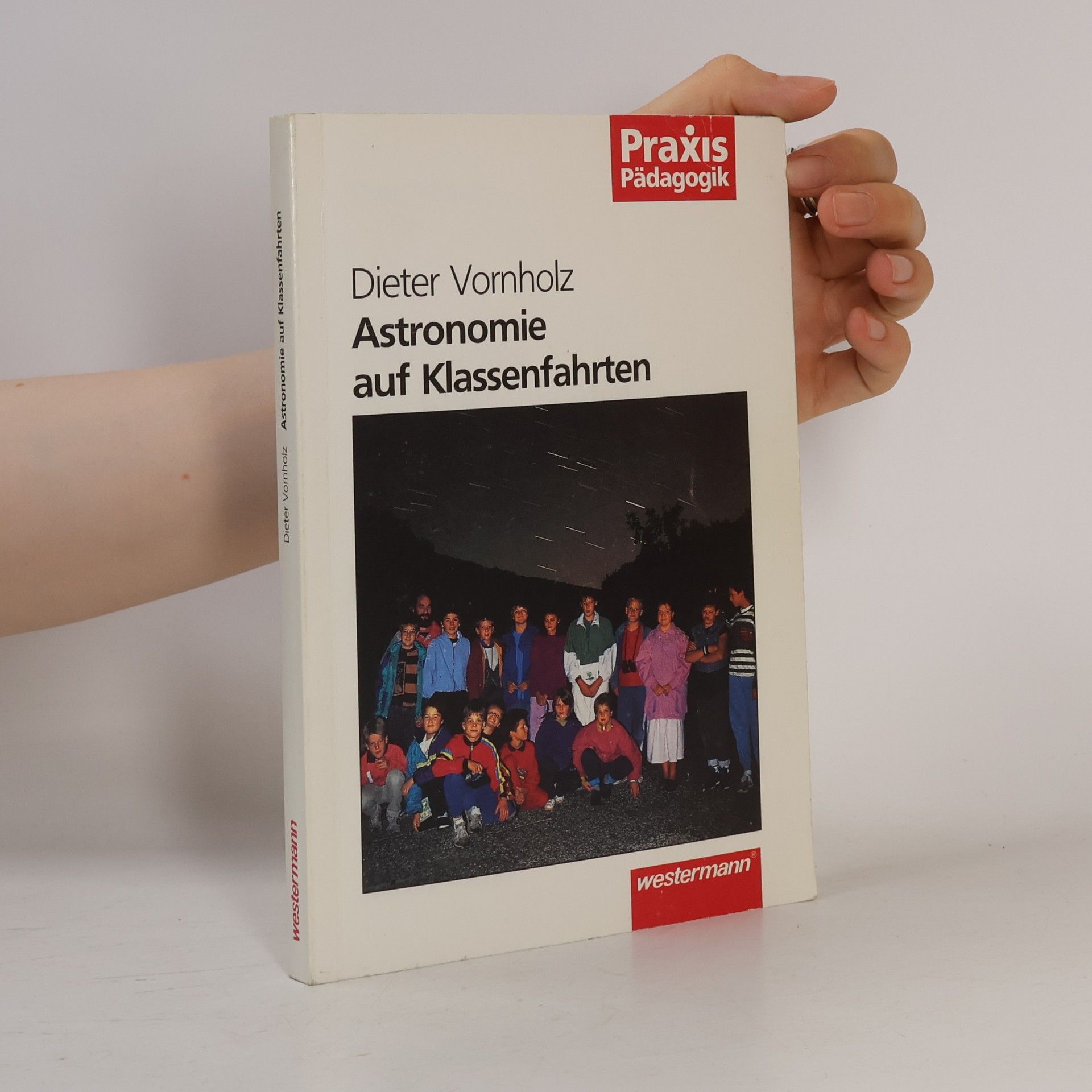 Dieter Vornholz Astronomie auf Klassenfahrten