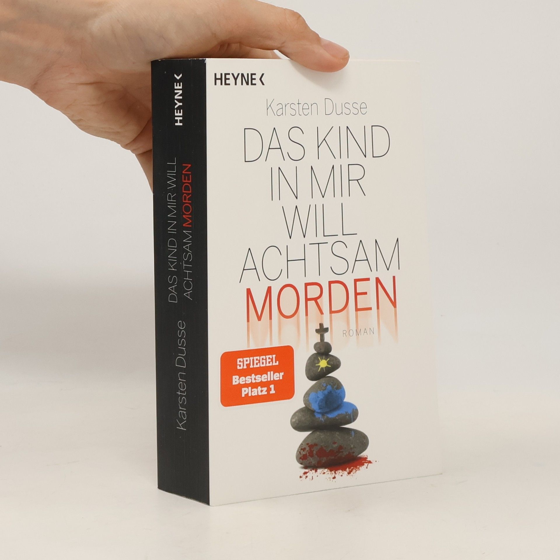 Karsten Dusse Das Kind in mir will achtsam morden