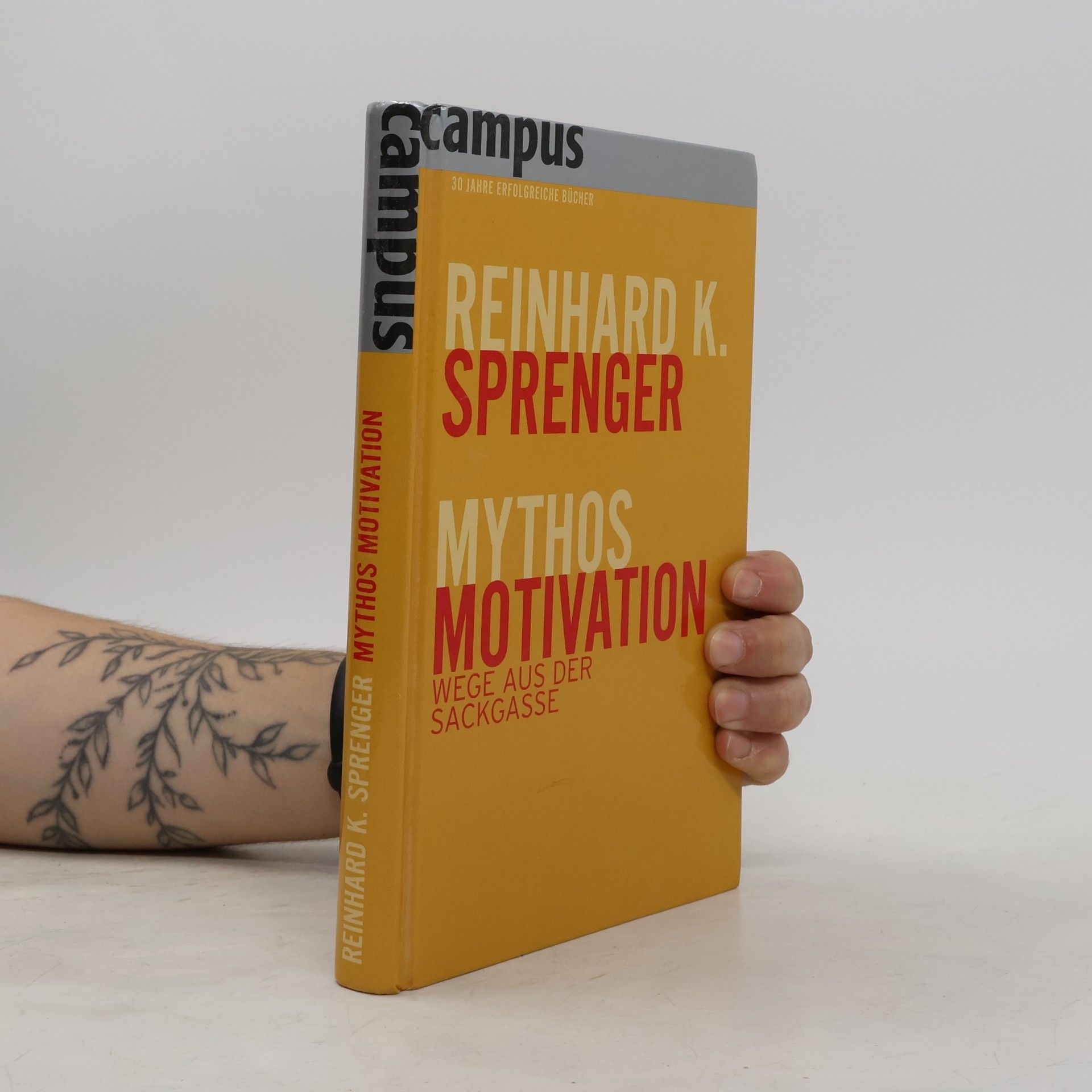 Reinhard Sprenger Mythos Motivation