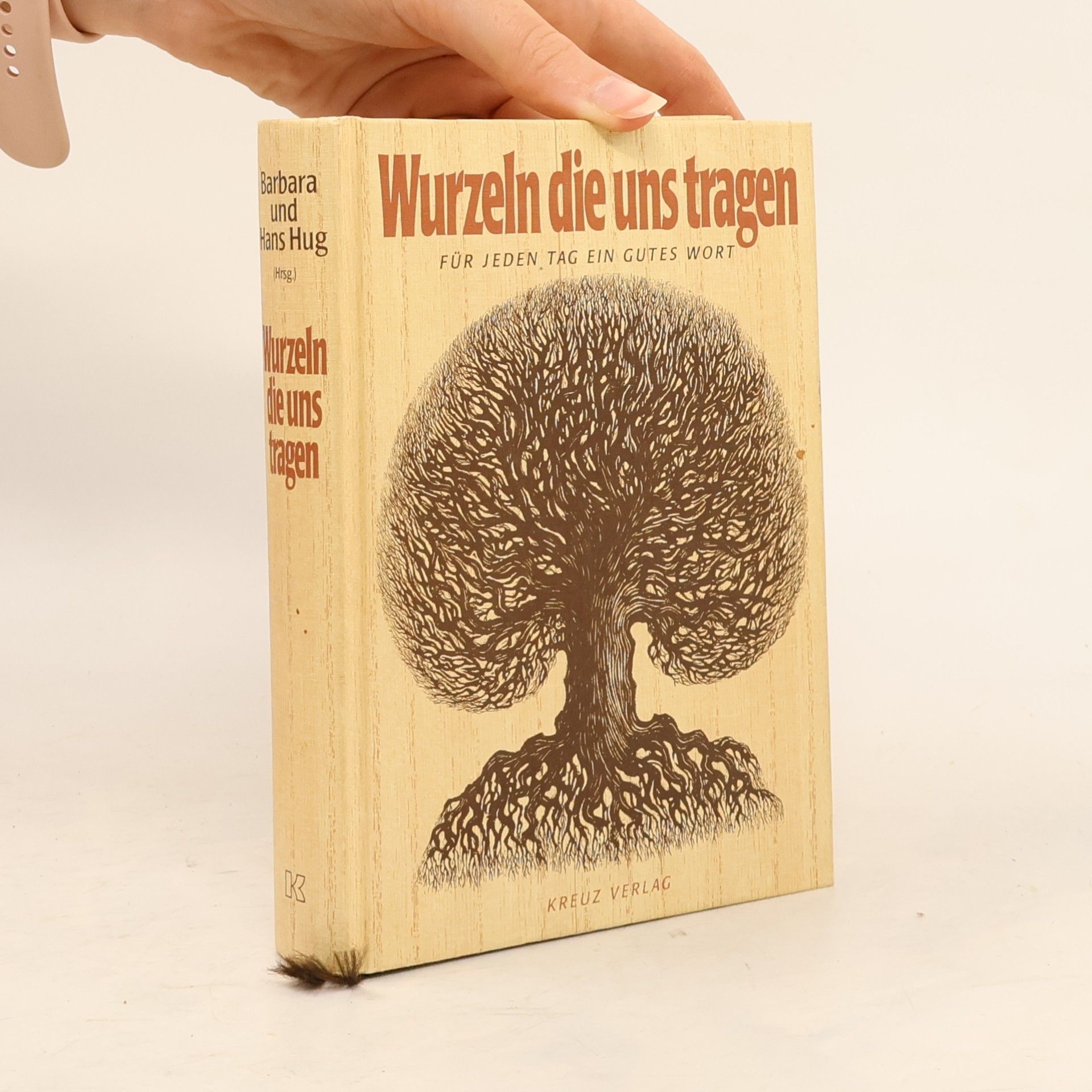 Hans Hug Wurzeln, die uns tragen
