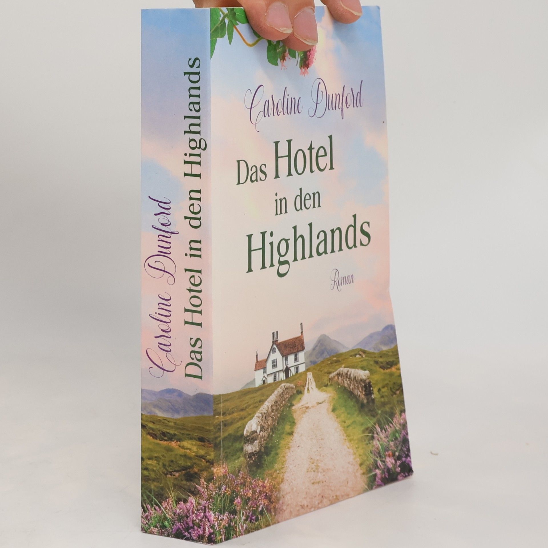 Caroline Dunford Das Hotel in den Highlands