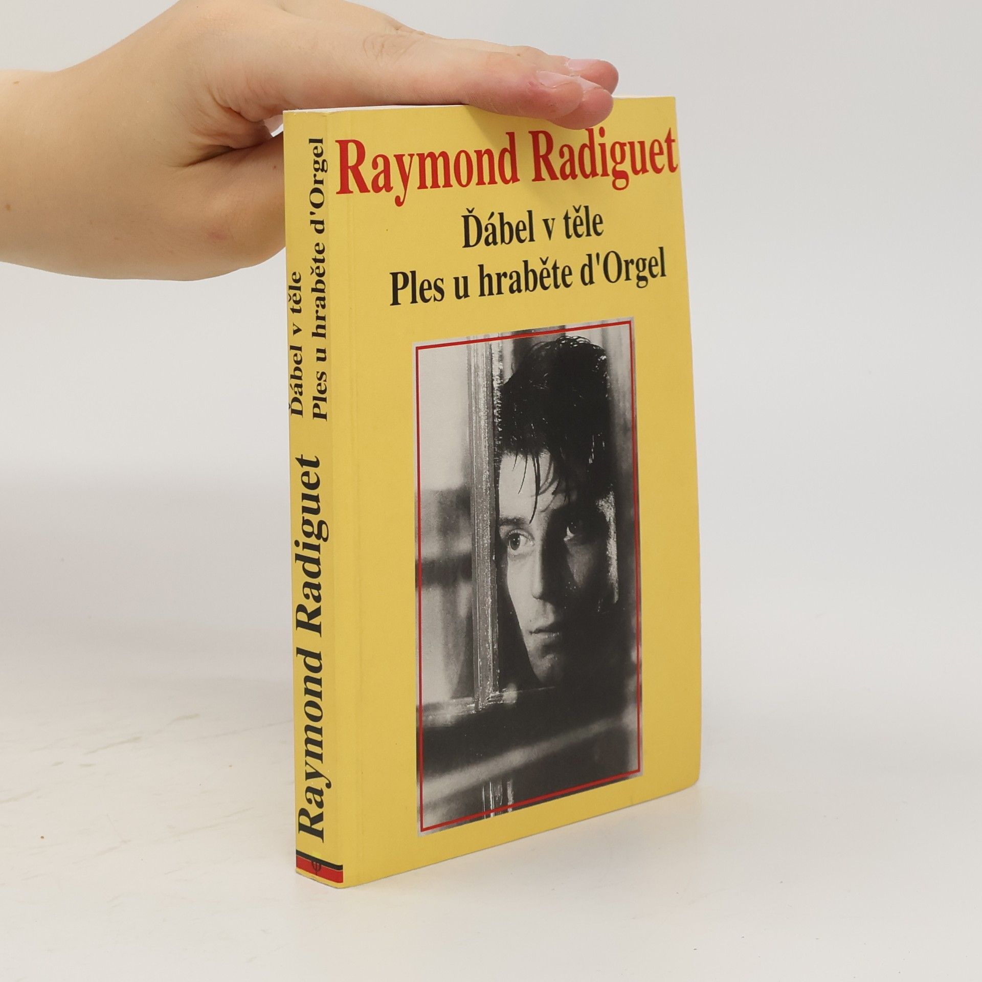 Raymond Radiguet Ďábel v těle ; Ples u hraběte d'Orgel