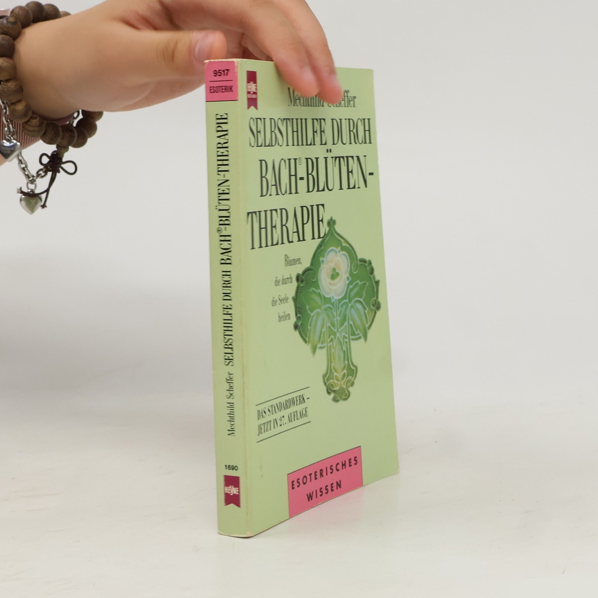 Mechthild Scheffer Selbsthilfe durch Bachblütentherapie
