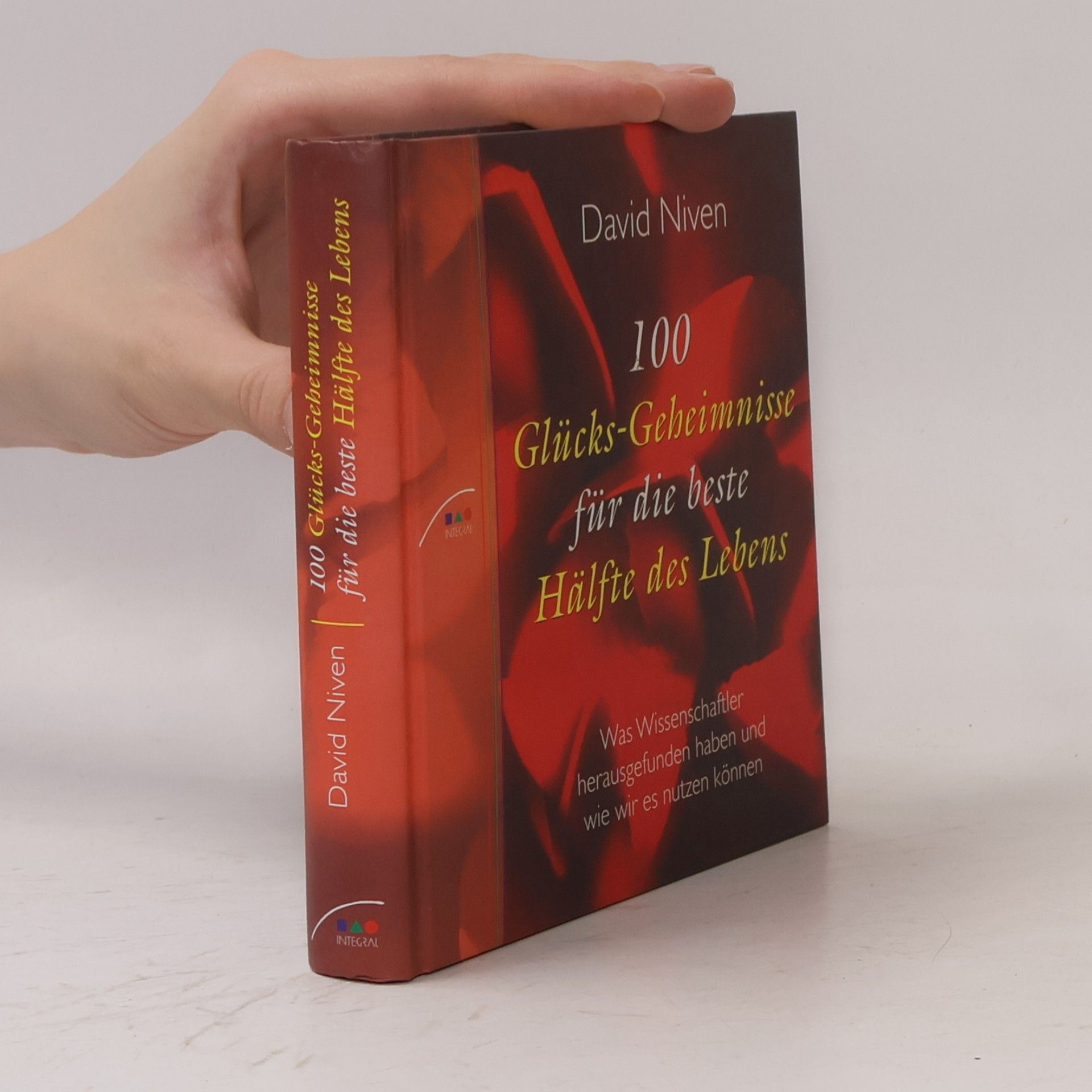 100 Glücks-Geheimnisse für die beste Hälfte des Lebens