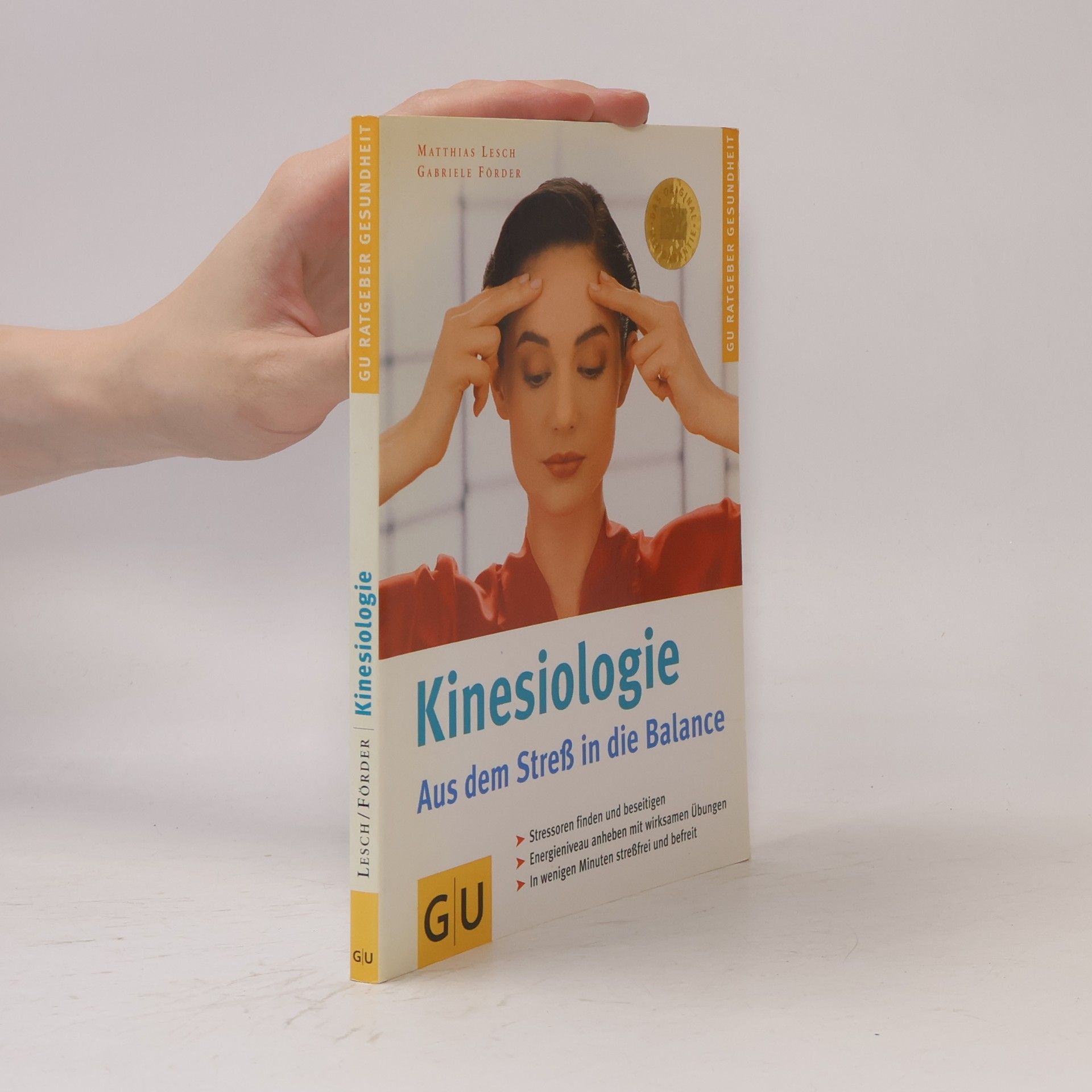 Gabriele Förder Kinesiologie. Aus dem Streß in die Balance