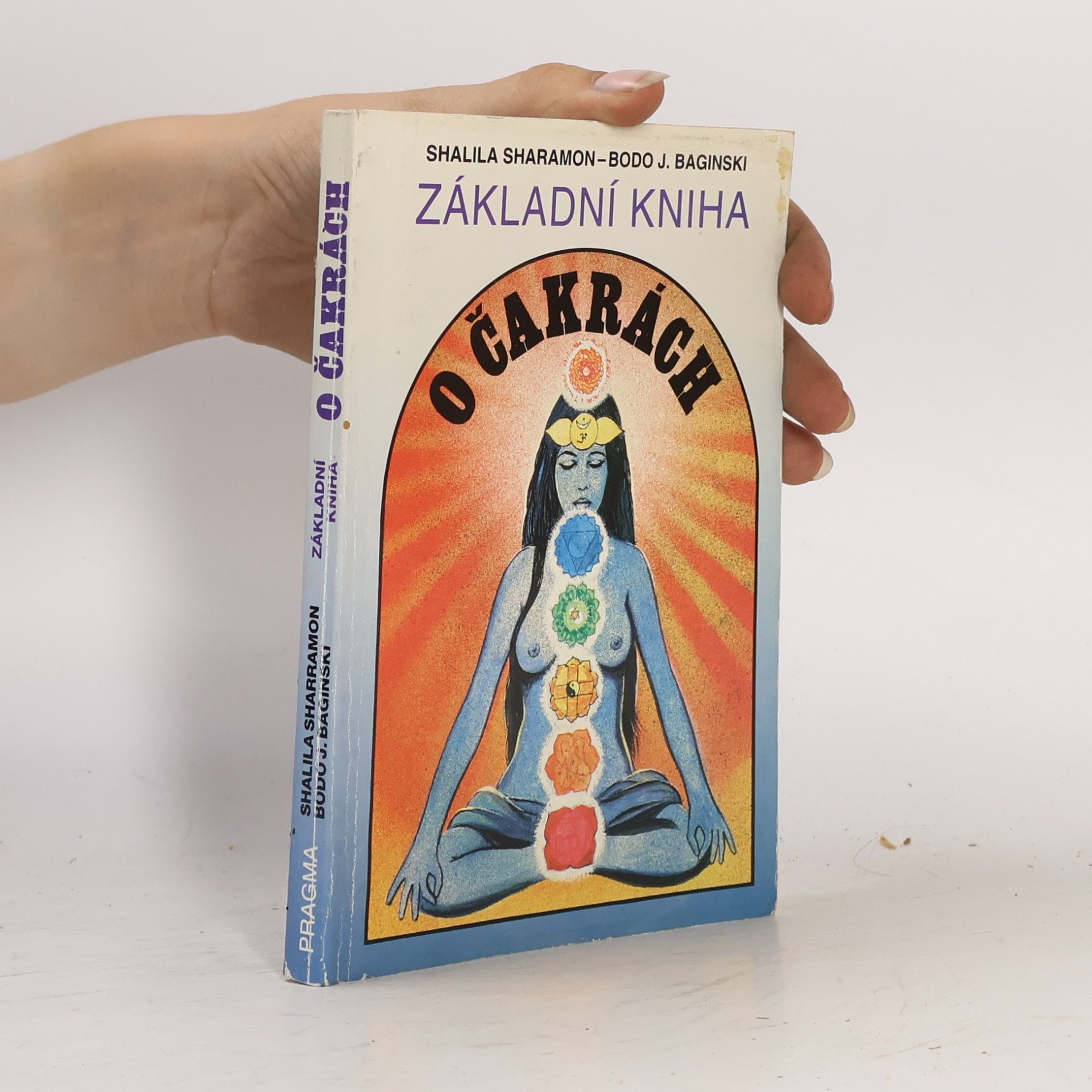 Shalila Sharamon Základní kniha o čakrách