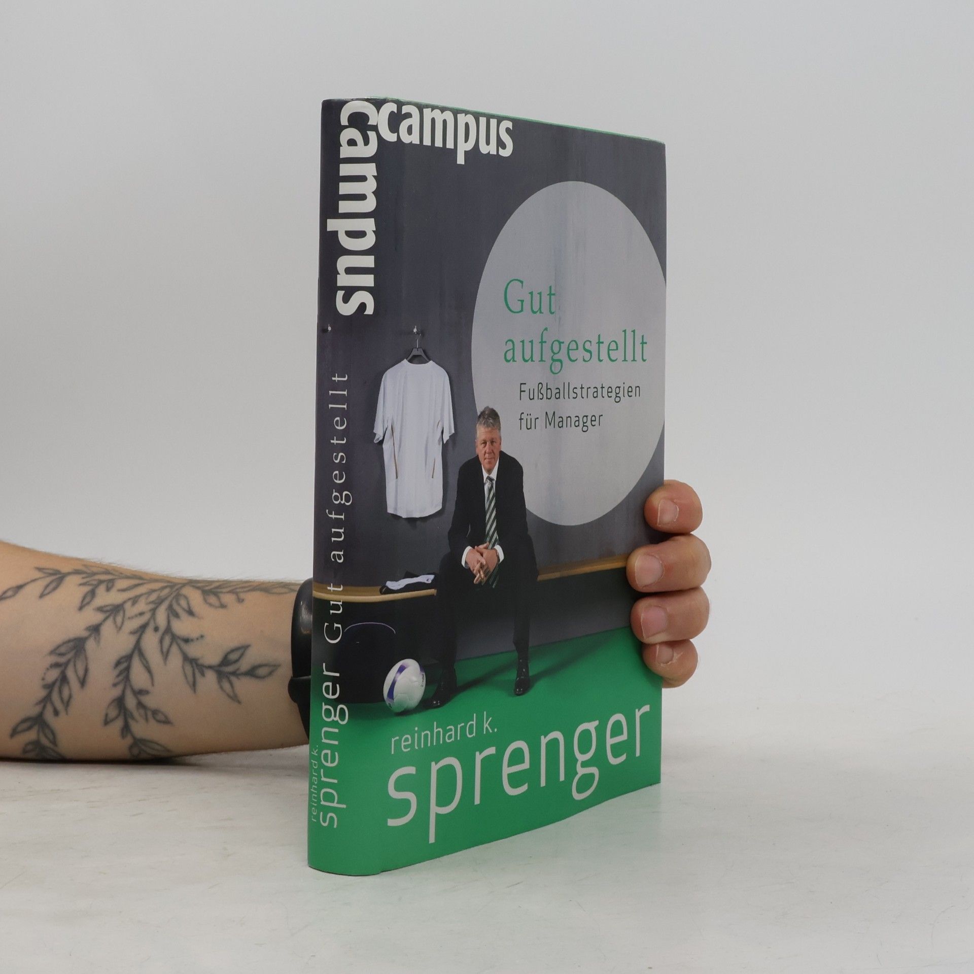 Reinhard K. Sprenger Gut aufgestellt
