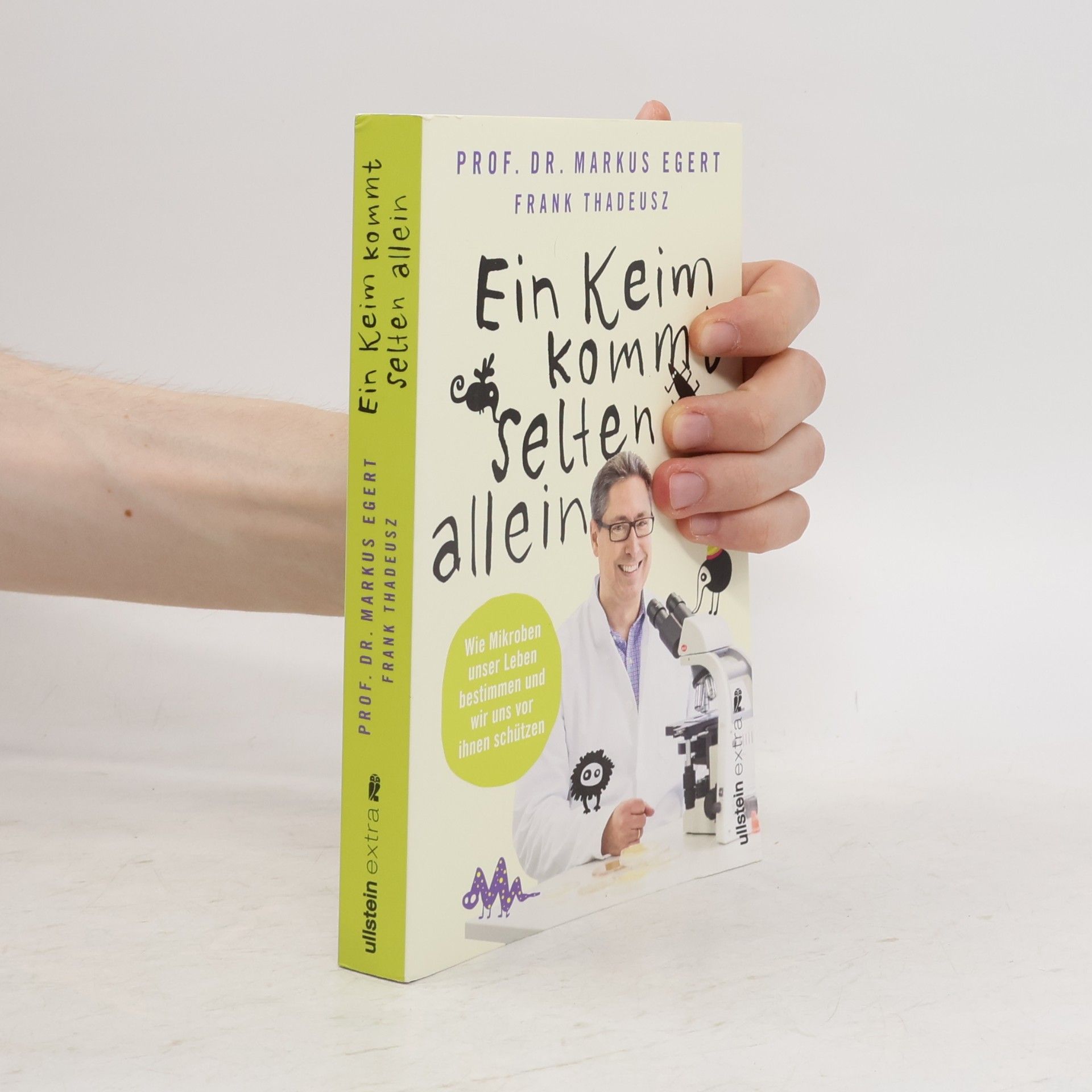Markus Egert Ein Keim kommt selten allein