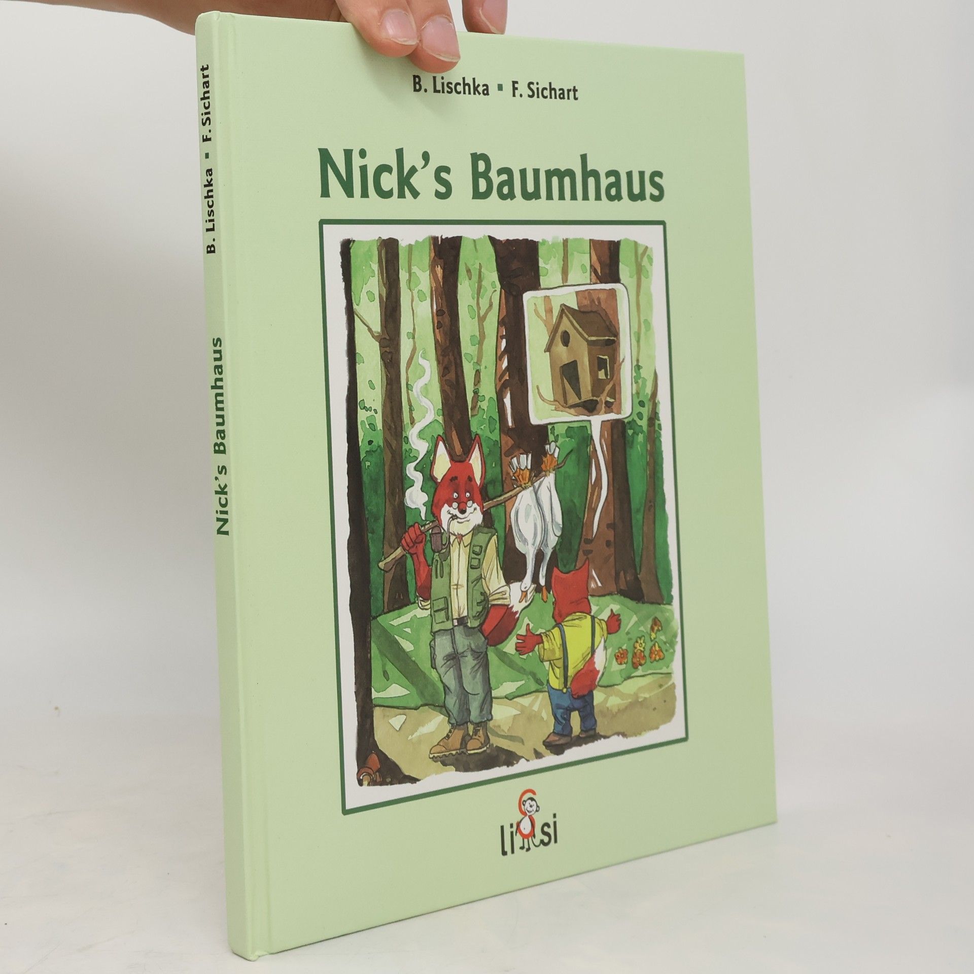 Birgit Lischka Nick's Baumhaus