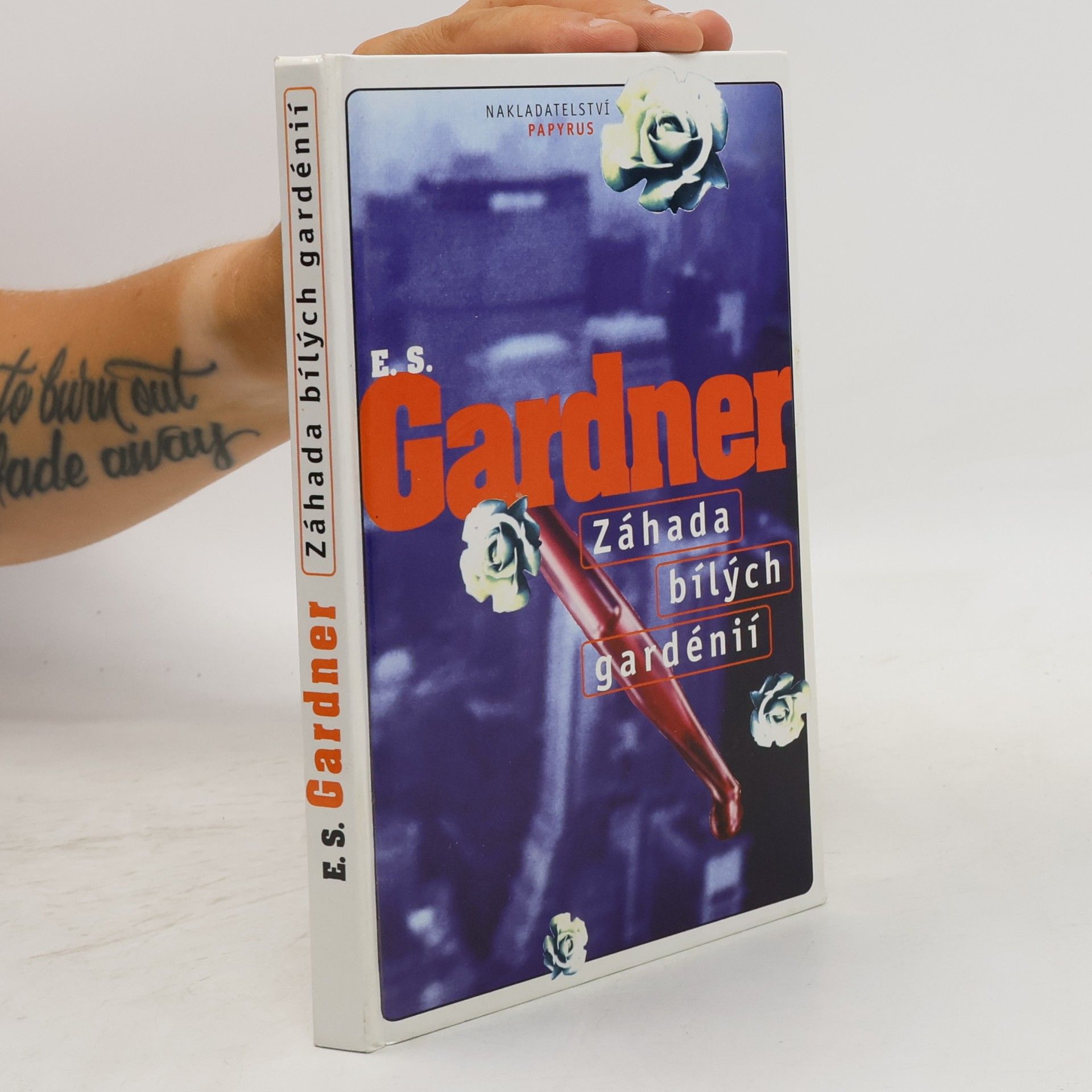 Erle Stanley Gardner Záhada bílých gardénií