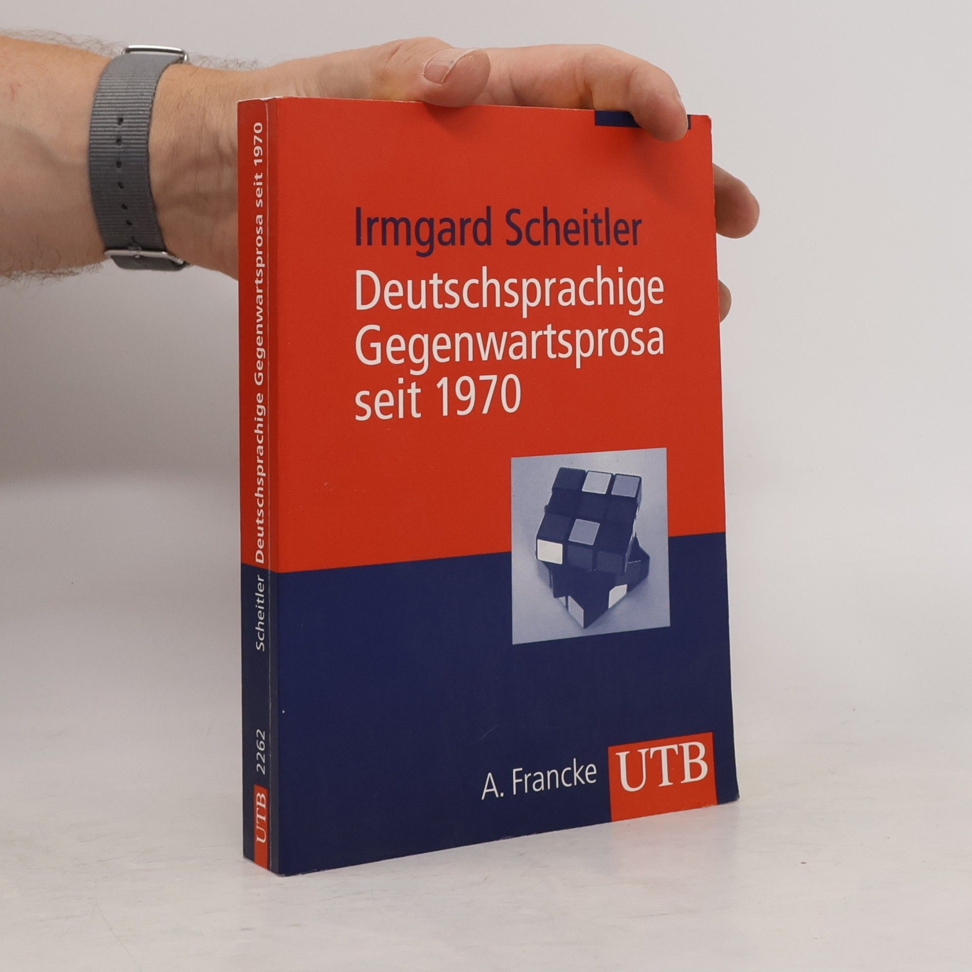 Irmgard Scheitler UTB - 2262: Deutschsprachige Gegenwartsprosa seit 1970