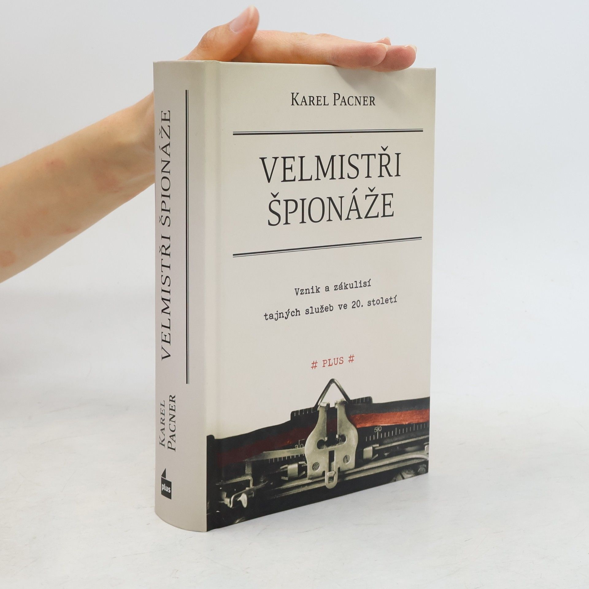 Karel Pacner Velmistři špionáže