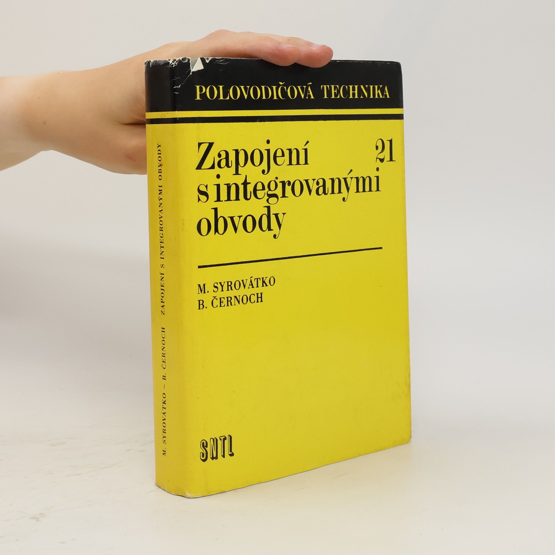Boleslav Černoch Zapojení s integrovanými obvody