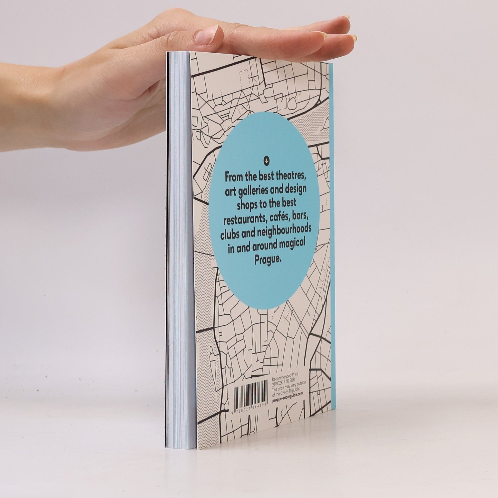 Various authors Prague superguide: First authentic no-bullshit guide curated by locals edition No.4 (+mapa)