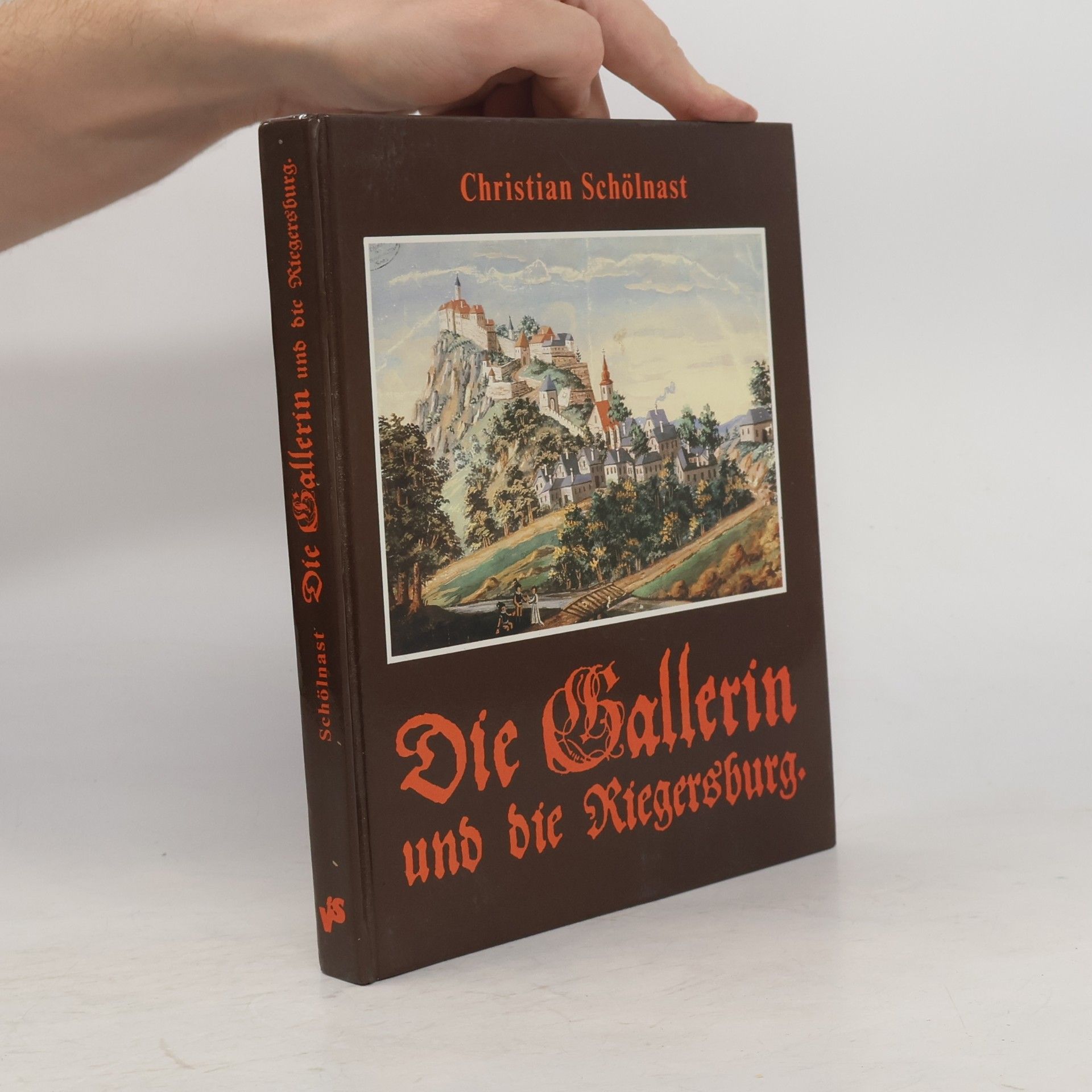 Die Gallerin und die Riegersburg