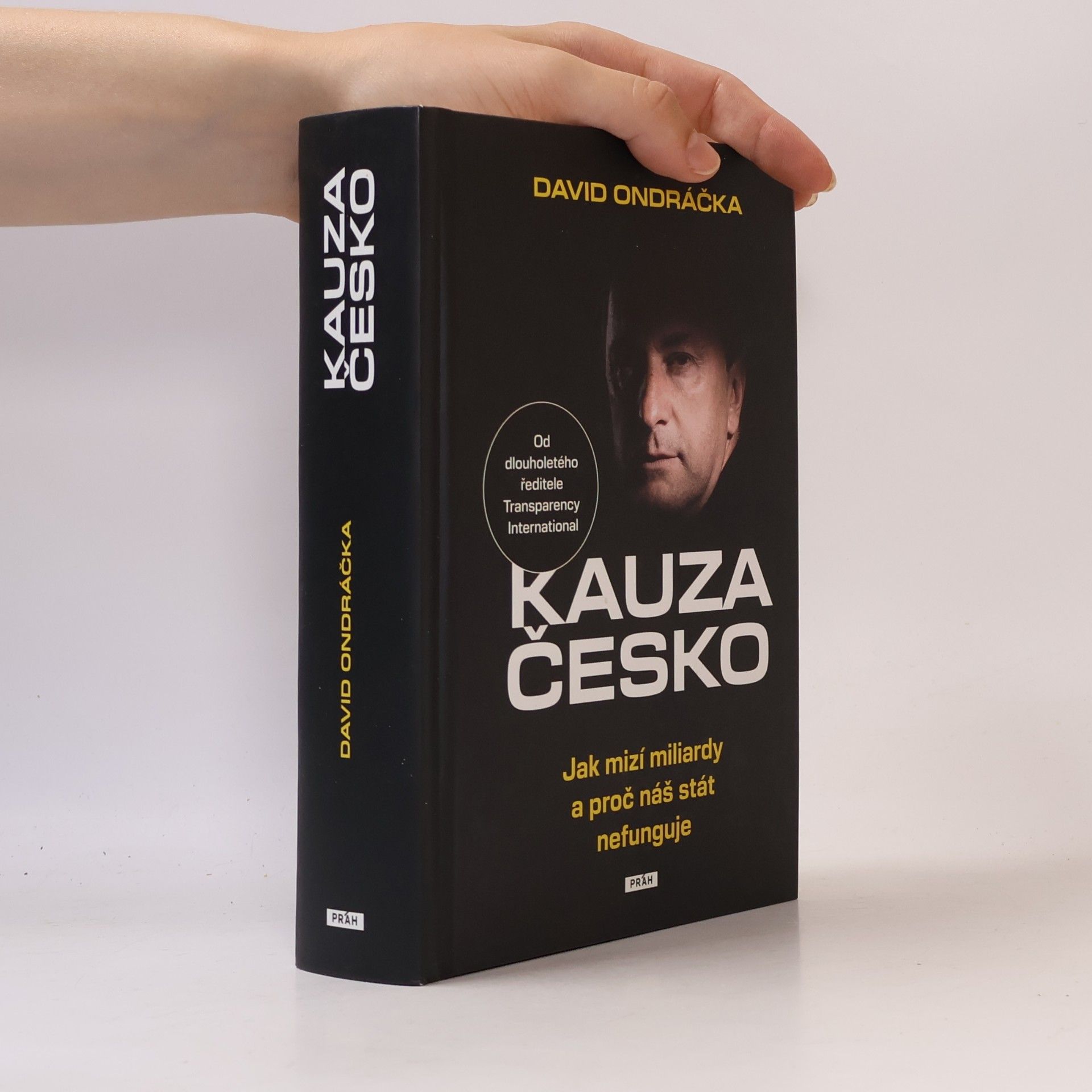 Kauza Česko - Jak mizí miliardy a proč náš stát nefunguje