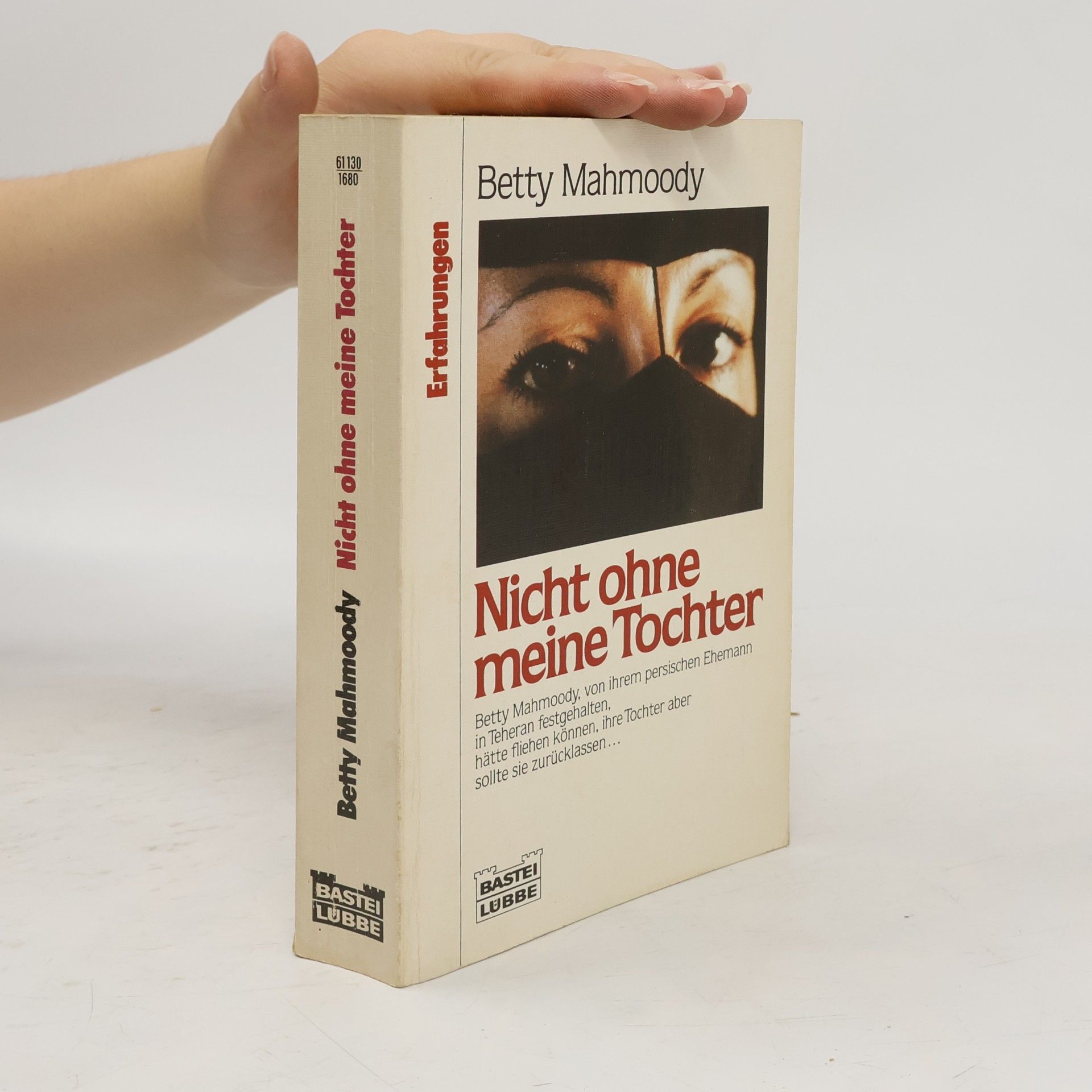 Betty Mahmoody Nicht ohne meine Tochter