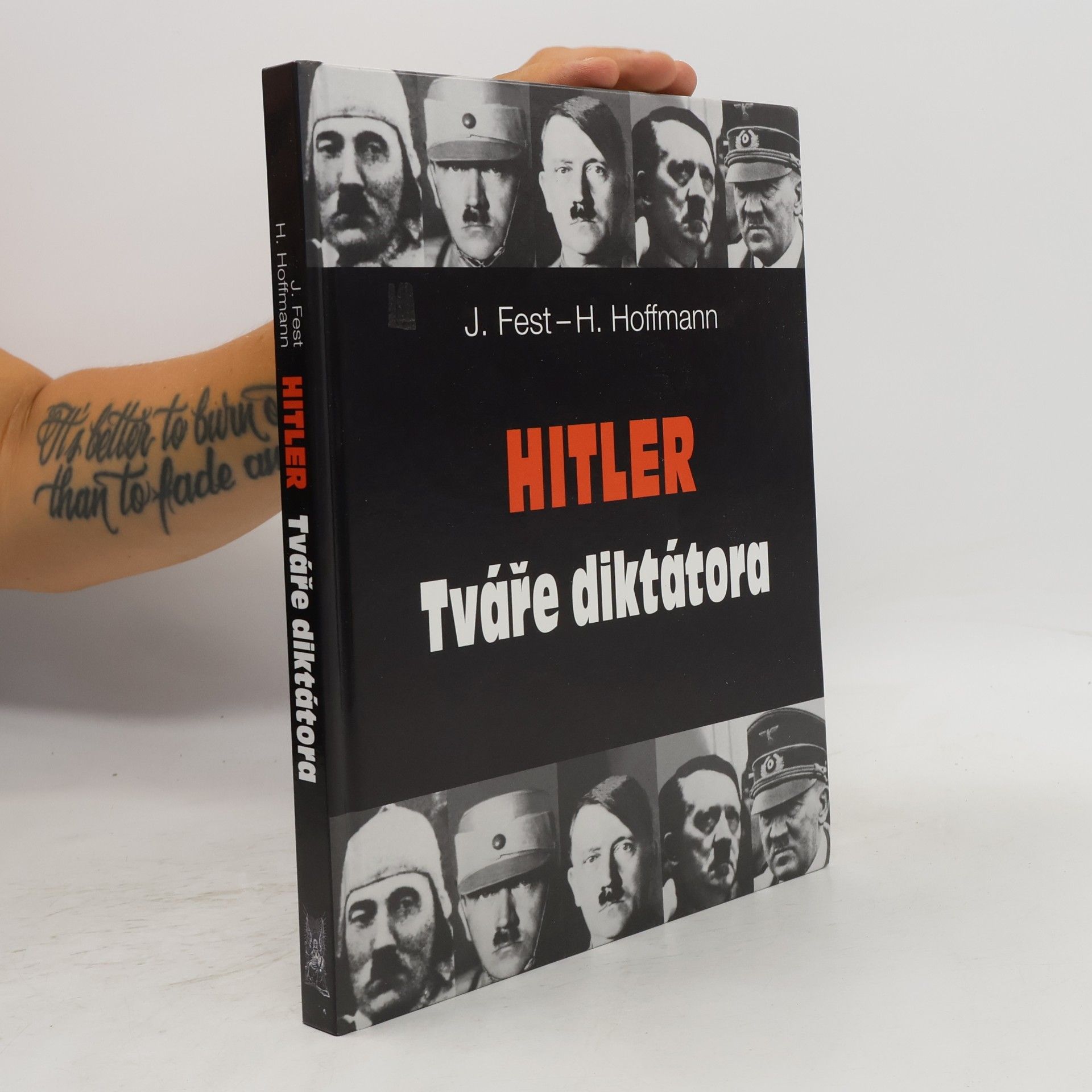 Joachim Fest Hitler: Tváře diktátora