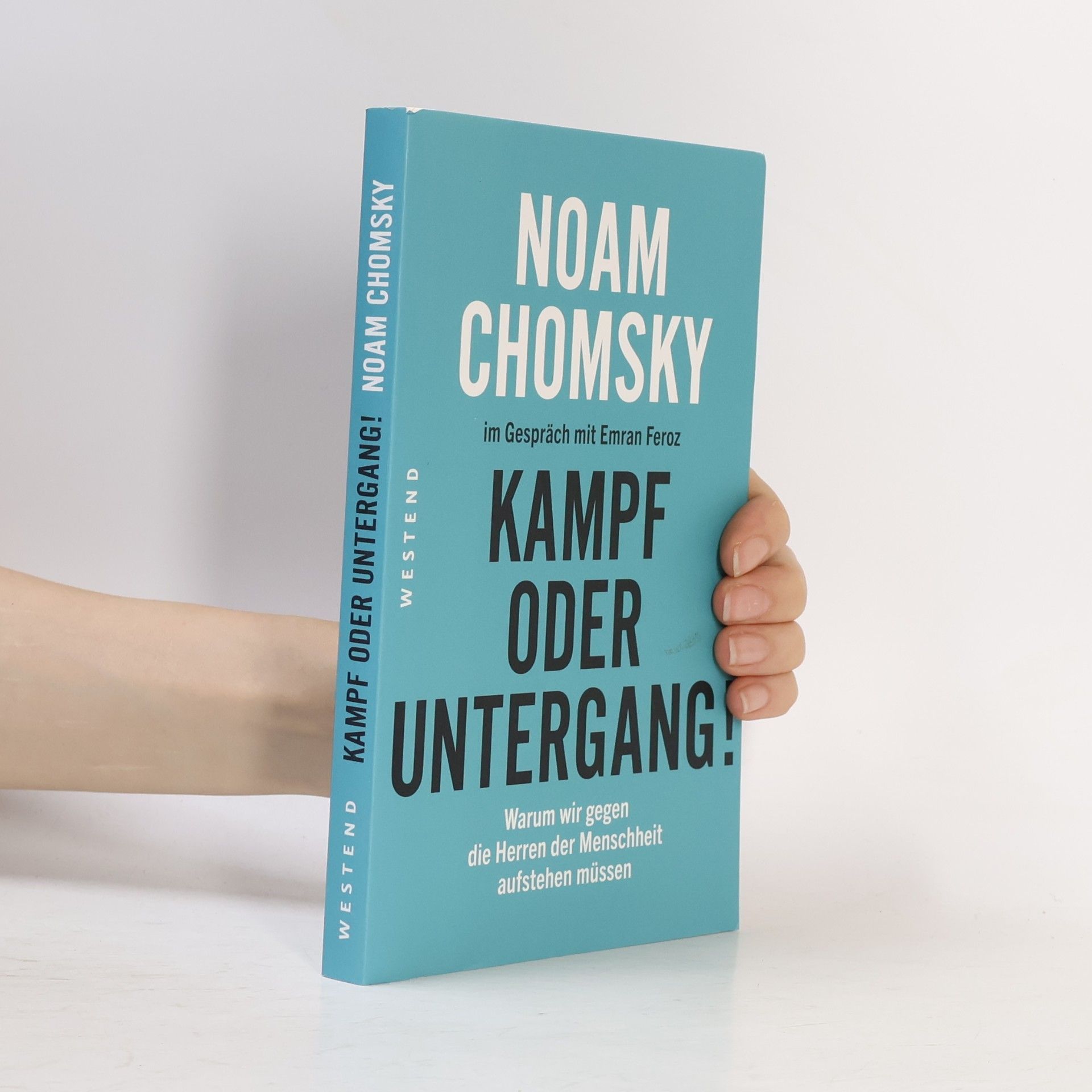 Noam Chomsky Kampf oder Untergang!