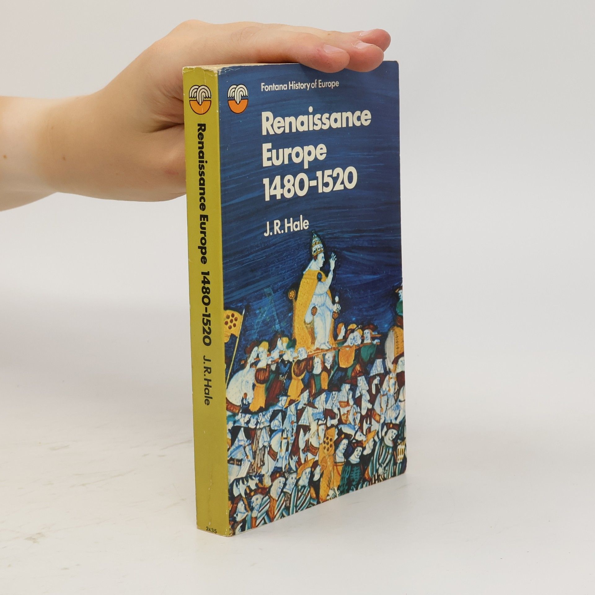 J.R. Hale Renaissance Europe 1480-1520