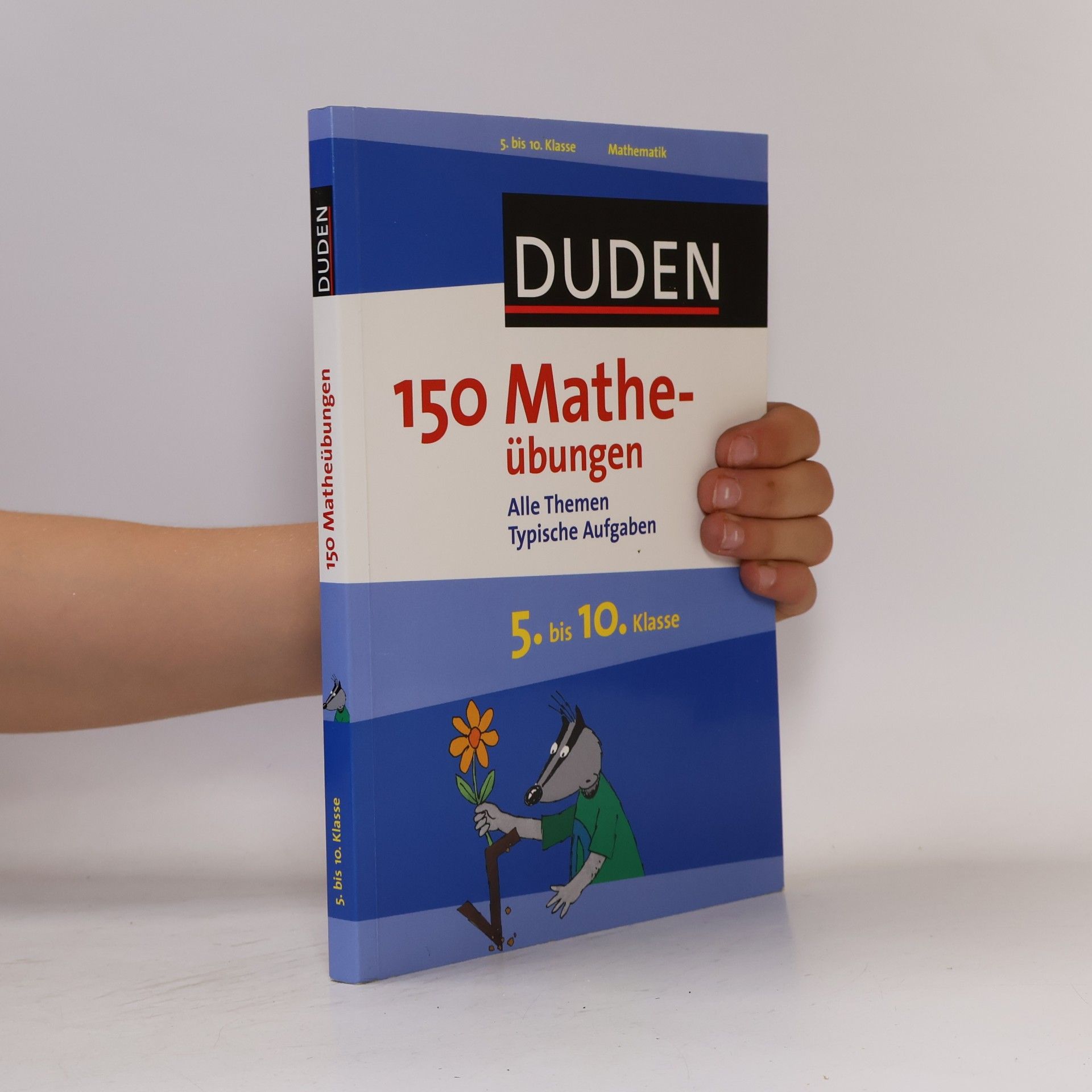 Duden 150 Matheübungen, 5. bis 10. Klasse