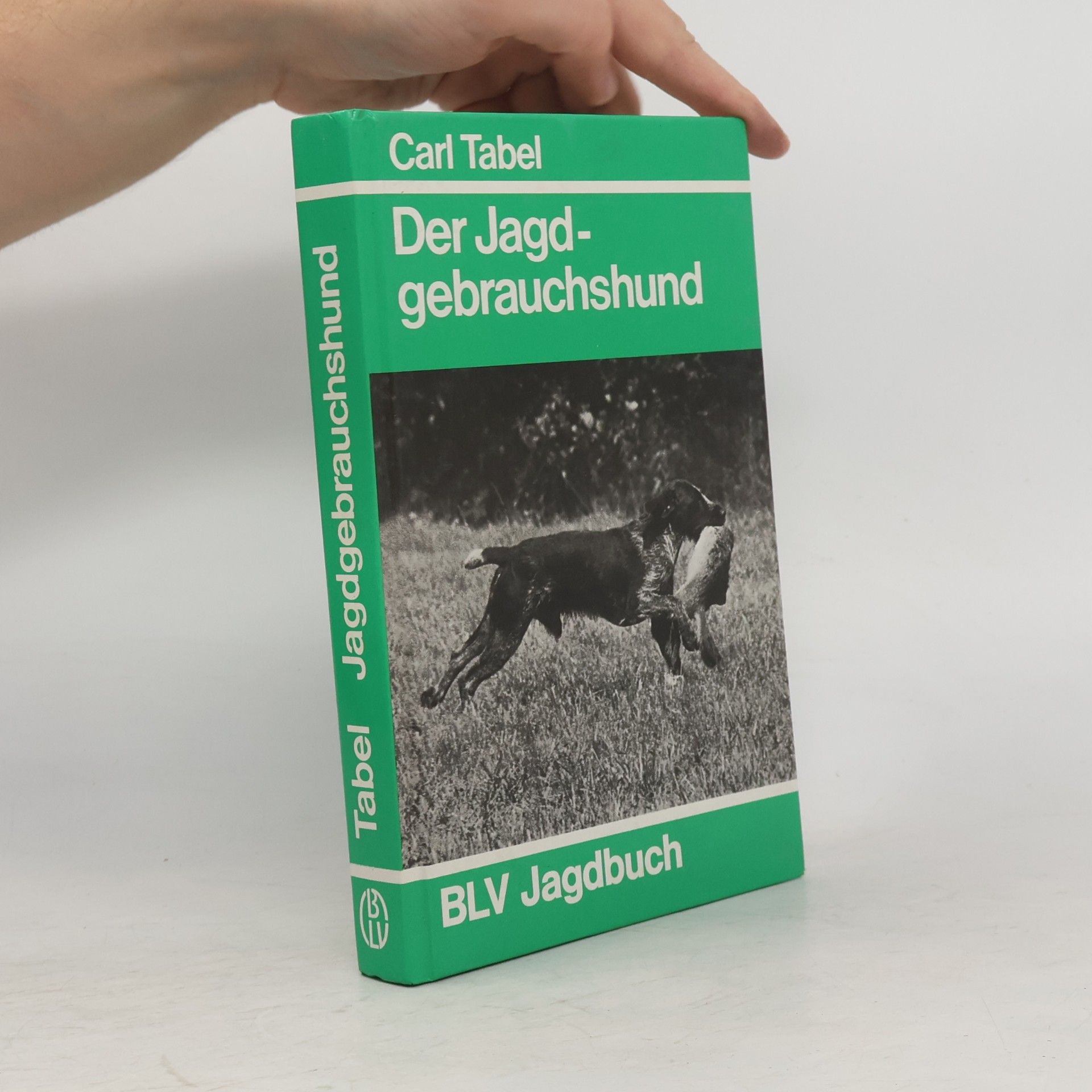Carl Tabel Der Jagdgebrauchshund